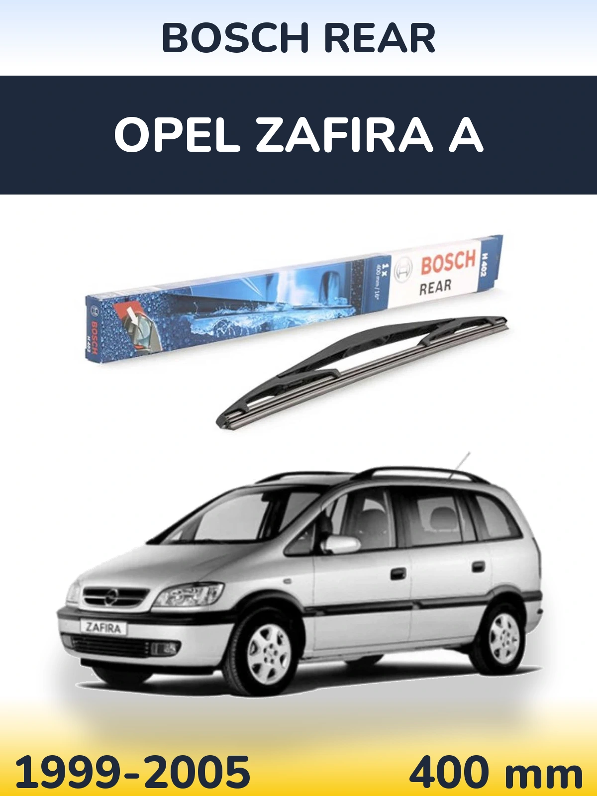 Tylna wycieraczka BOSCH Rear 400 mm do Opel Zafira A 1999-2005