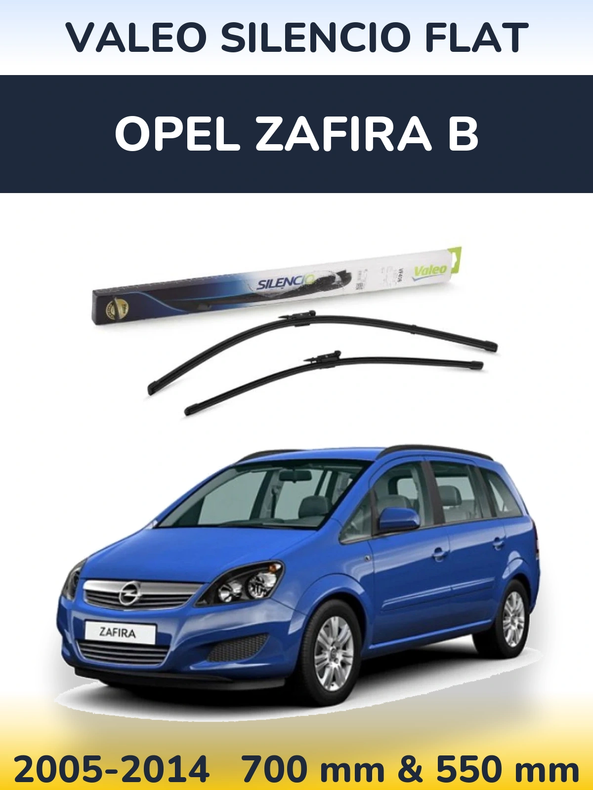 Komplet przednich wycieraczek Valeo Silencio Flat 700 & 550 mm do Opel Zafira B 2005-2014