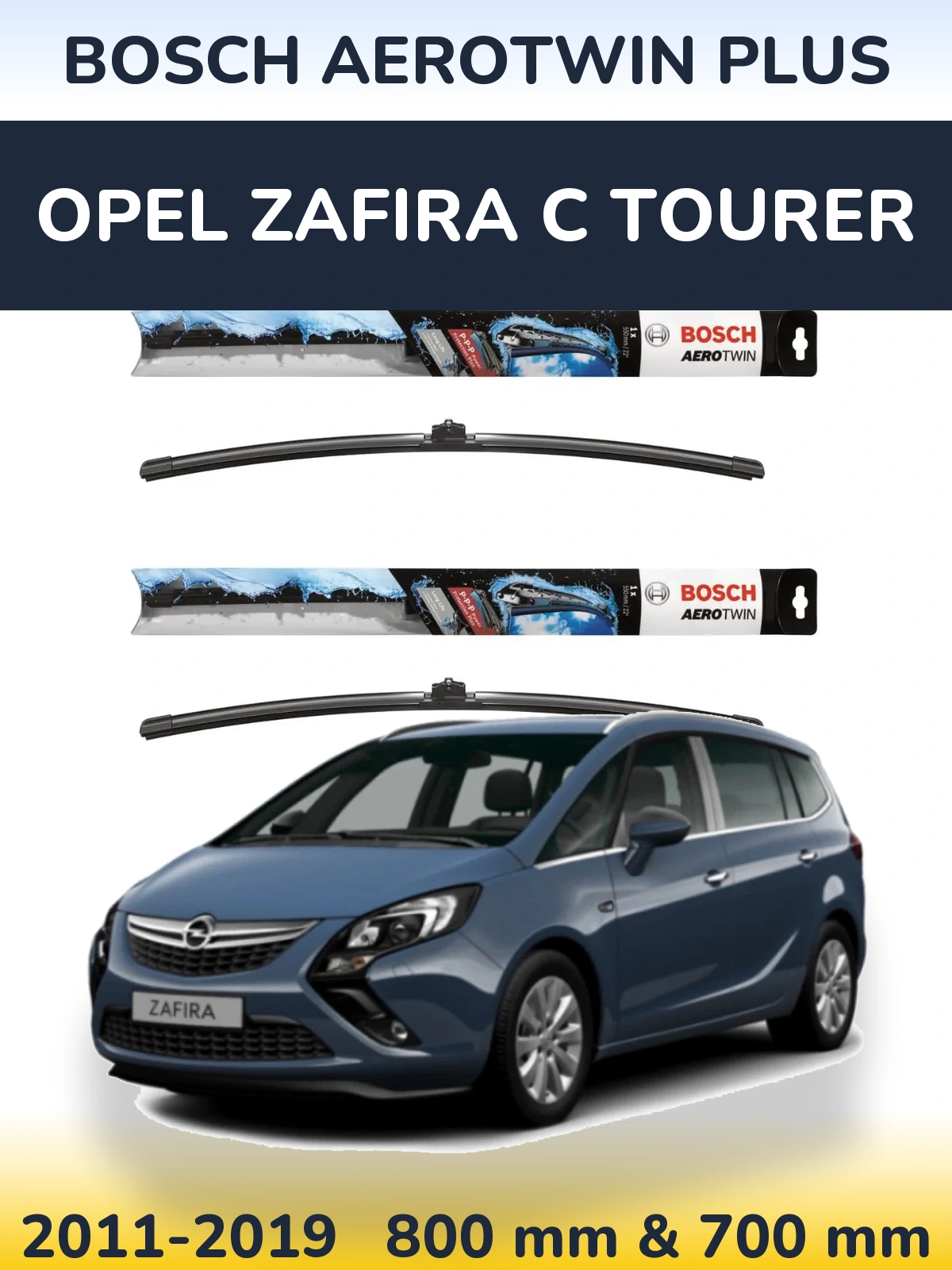 Komplet przednich wycieraczek BOSCH AeroTwin Plus 800 & 700 mm do Opel Zafira C Tourer 2011-2019
