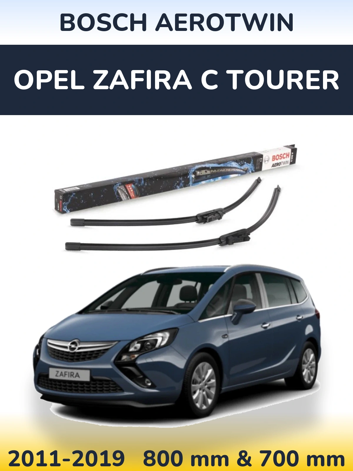 Komplet przednich wycieraczek BOSCH AeroTwin 800 & 700 mm do Opel Zafira C Tourer 2011-2019
