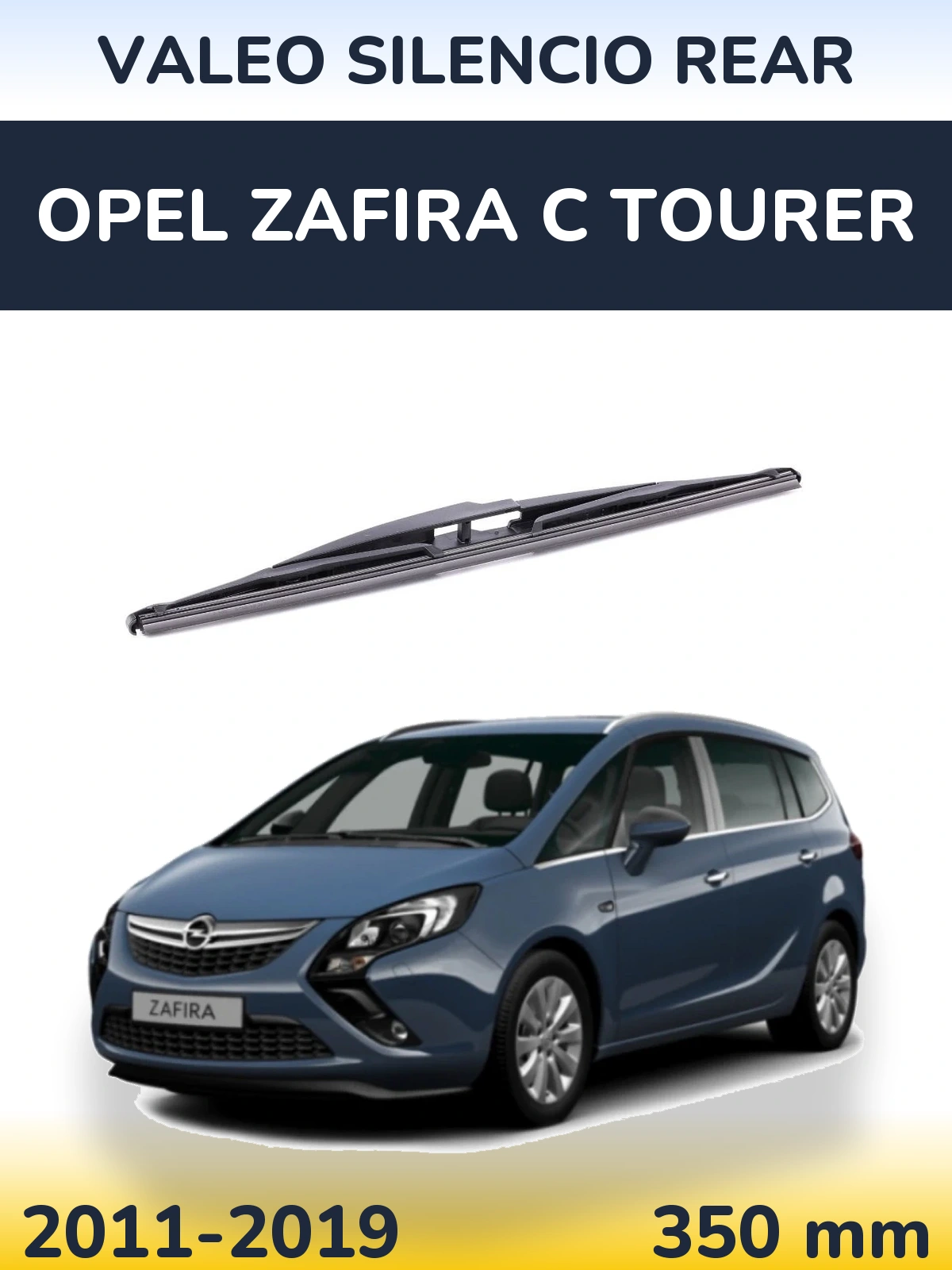 Tylna wycieraczka Valeo Silencio Rear 350 mm do Opel Zafira C Tourer 2011-2019