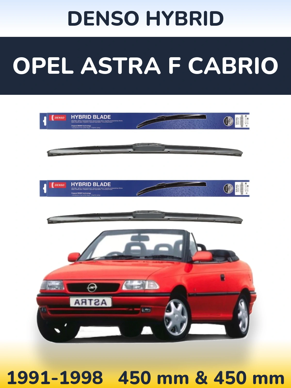 Komplet przednich wycieraczek Denso Hybrid 450 & 450 mm do Opel Astra F cabrio 1991-1998