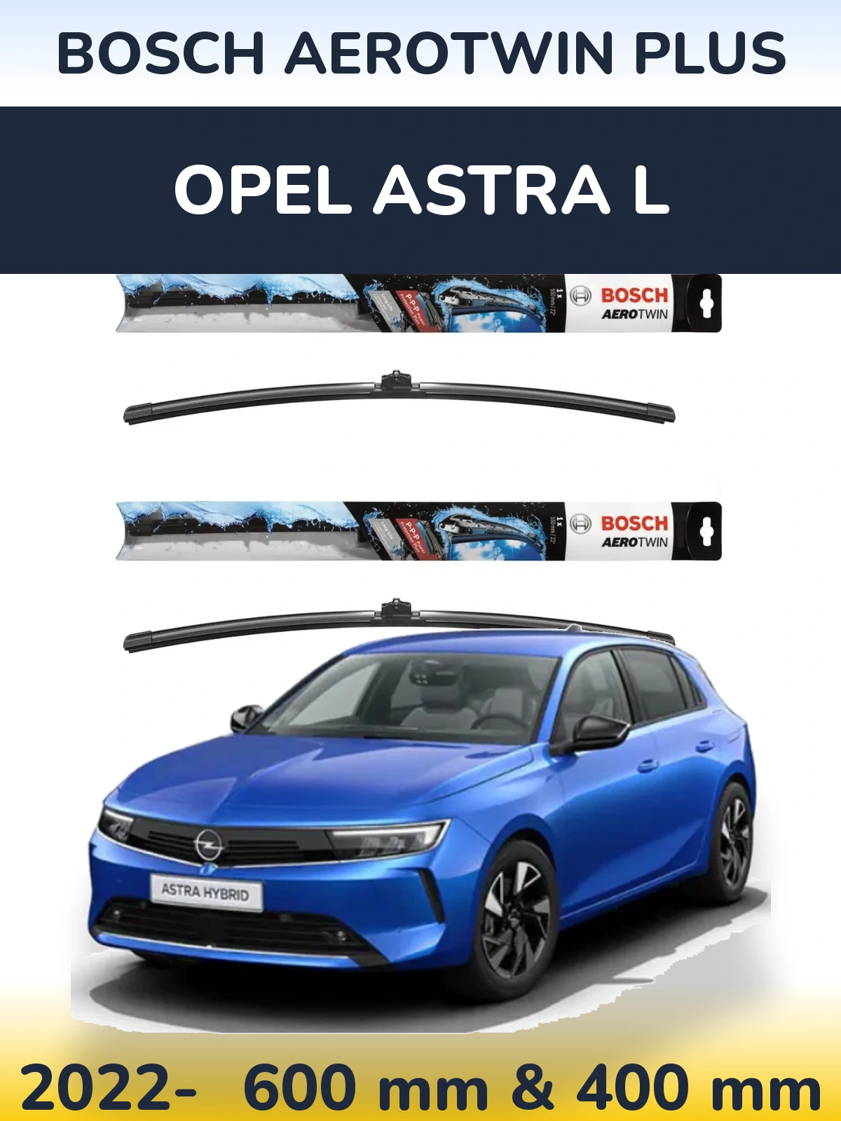 Komplet przednich wycieraczek BOSCH AeroTwin Plus 600 & 400 mm do Opel Astra L 2022-2026