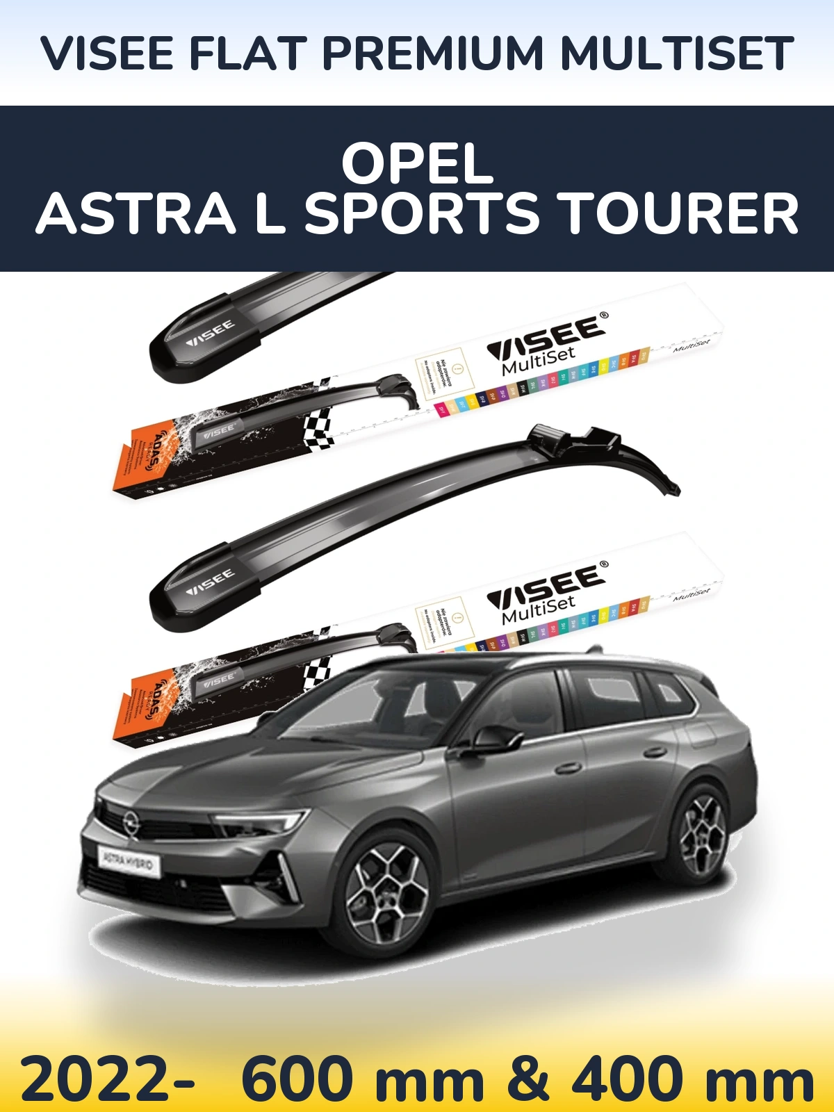 Komplet przednich wycieraczek VISEE FLAT PREMIUM MultiSet 600 & 400 mm do Opel Astra L Sports Tourer 2022-2026