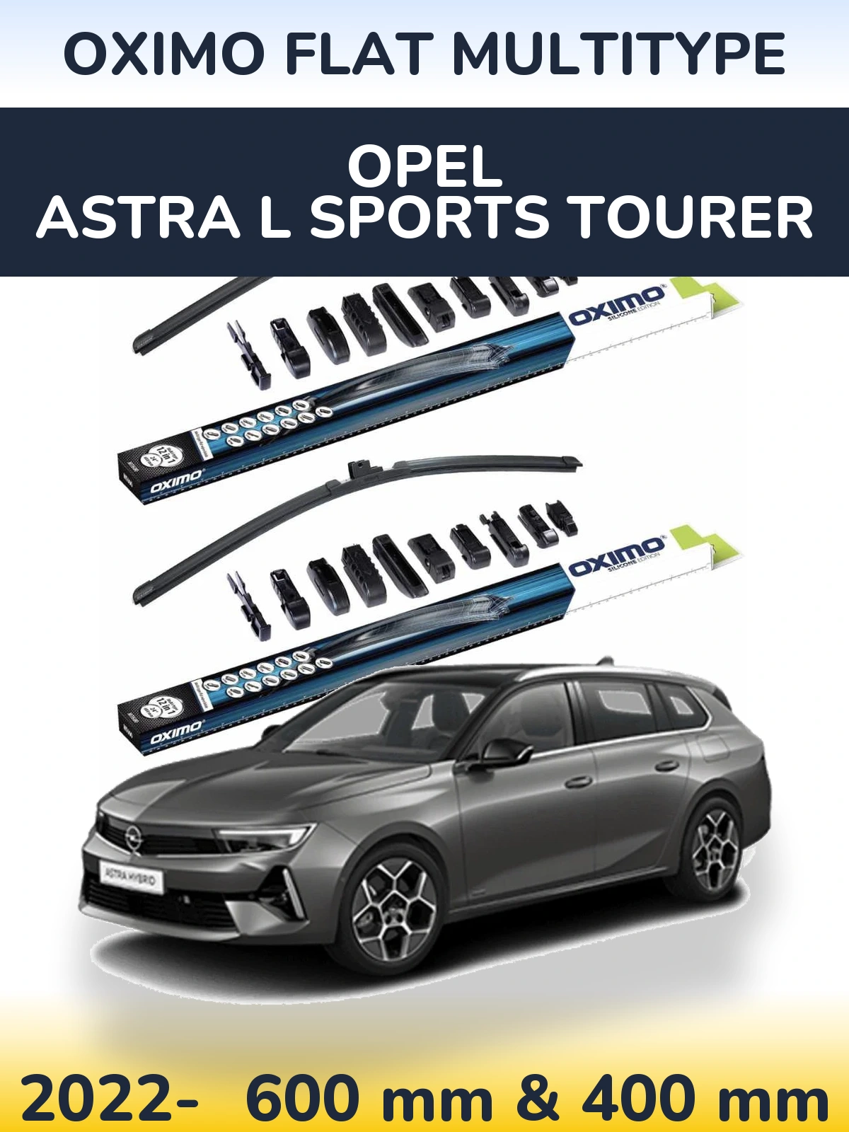 Komplet przednich wycieraczek Oximo Flat MultiType 600 & 400 mm do Opel Astra L Sports Tourer 2022-2026
