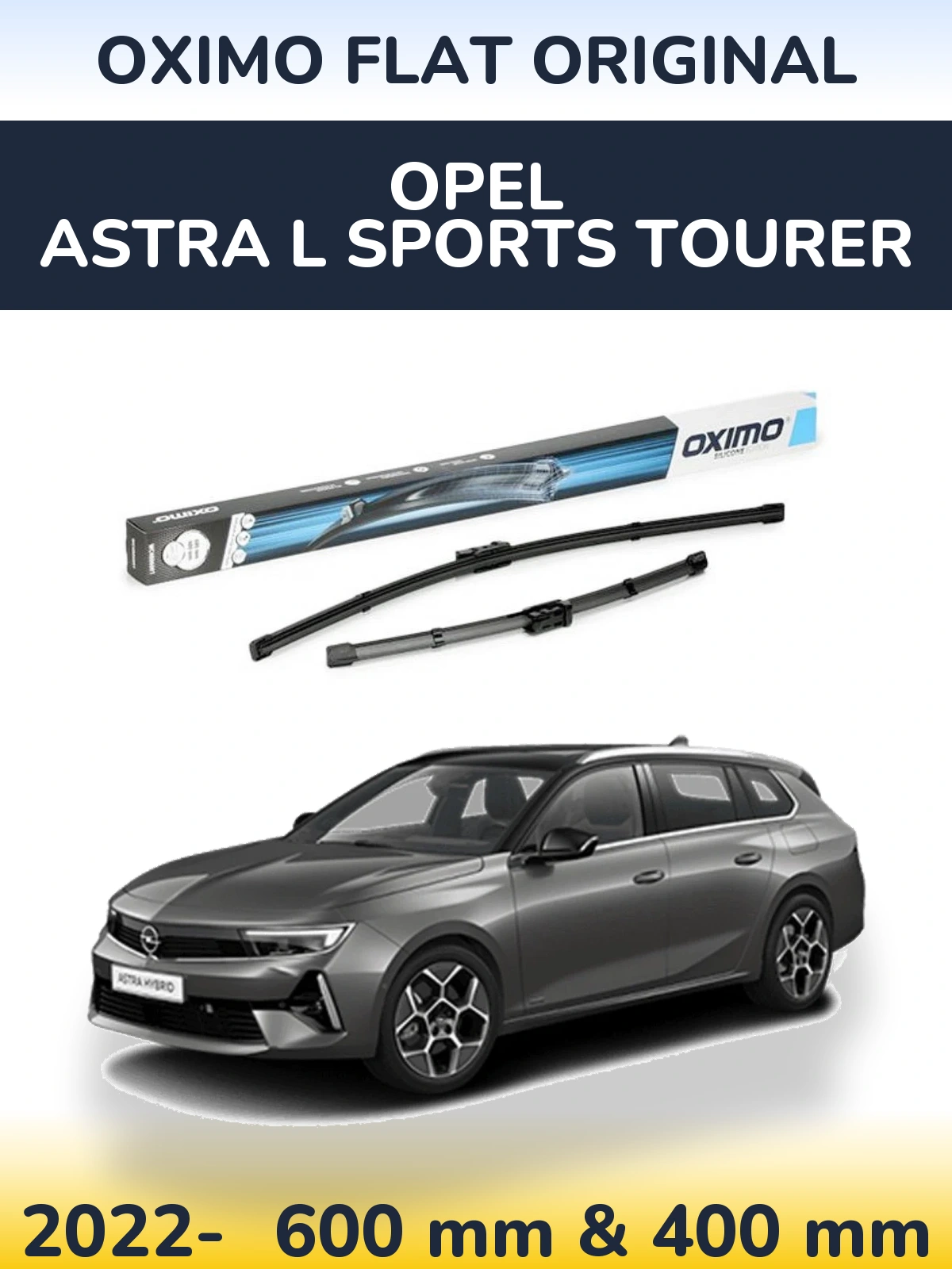 Komplet przednich wycieraczek Oximo Flat Original 600 & 400 mm do Opel Astra L Sports Tourer 2022-2026