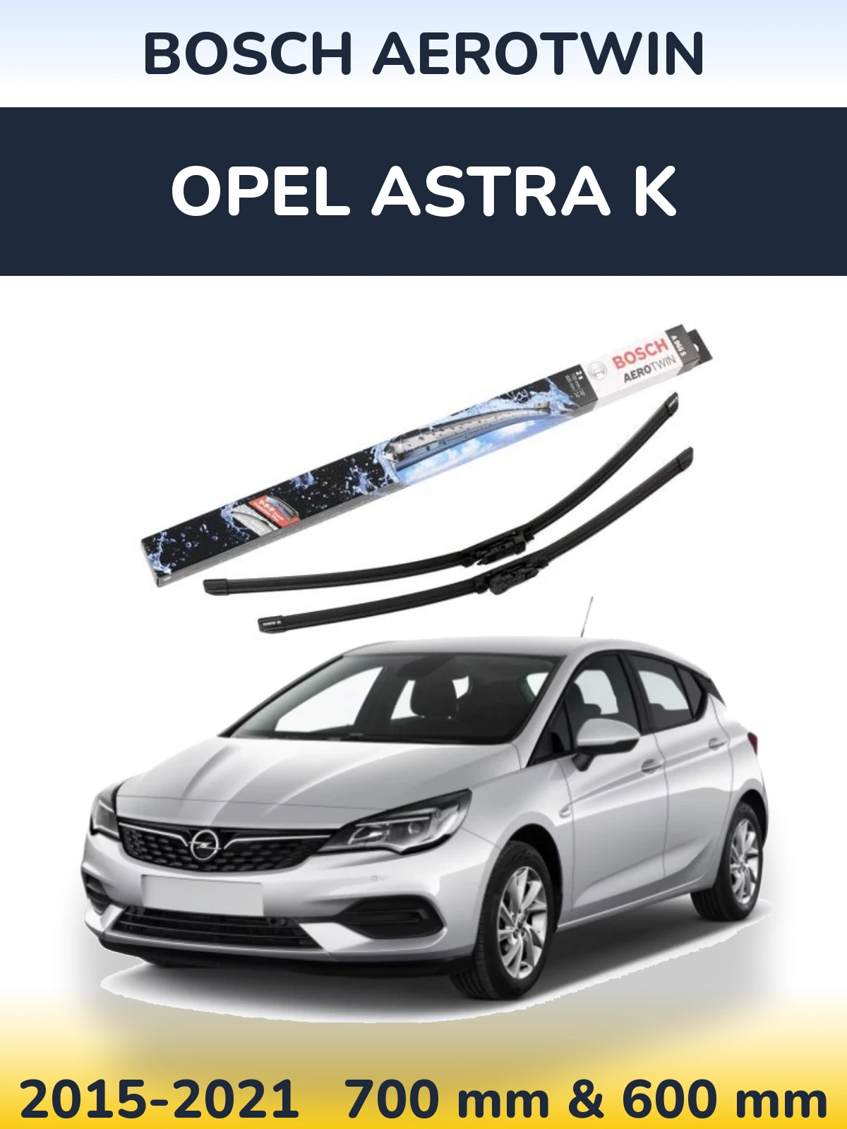 Komplet przednich wycieraczek BOSCH AeroTwin 700 & 600 mm do Opel Astra K 2015-2021