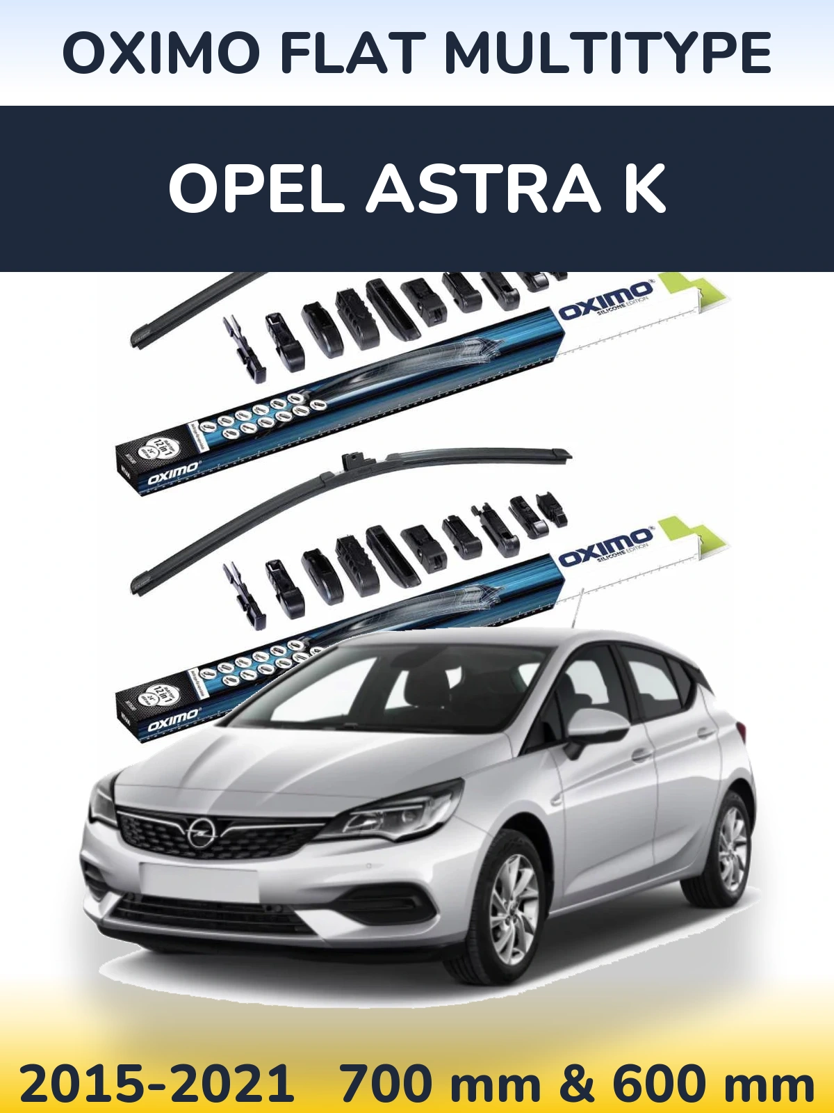 Komplet przednich wycieraczek Oximo Flat MultiType 700 & 600 mm do Opel Astra K 2015-2021