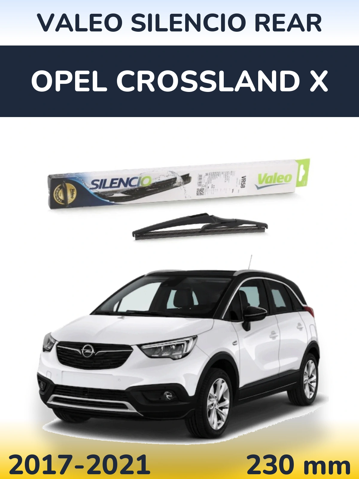 Tylna wycieraczka Valeo Silencio Rear 240 mm do Opel Crossland X 2017-2021