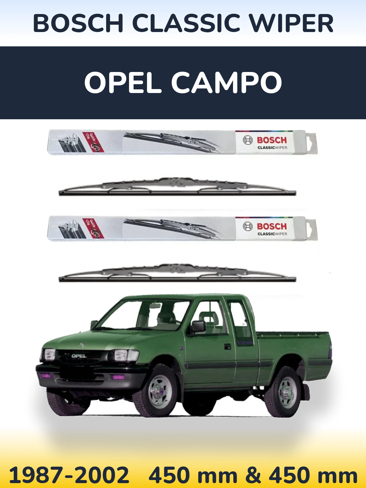 Komplet przednich wycieraczek BOSCH Classic Wiper 450 & 450 mm do Opel Campo 1987-2002
