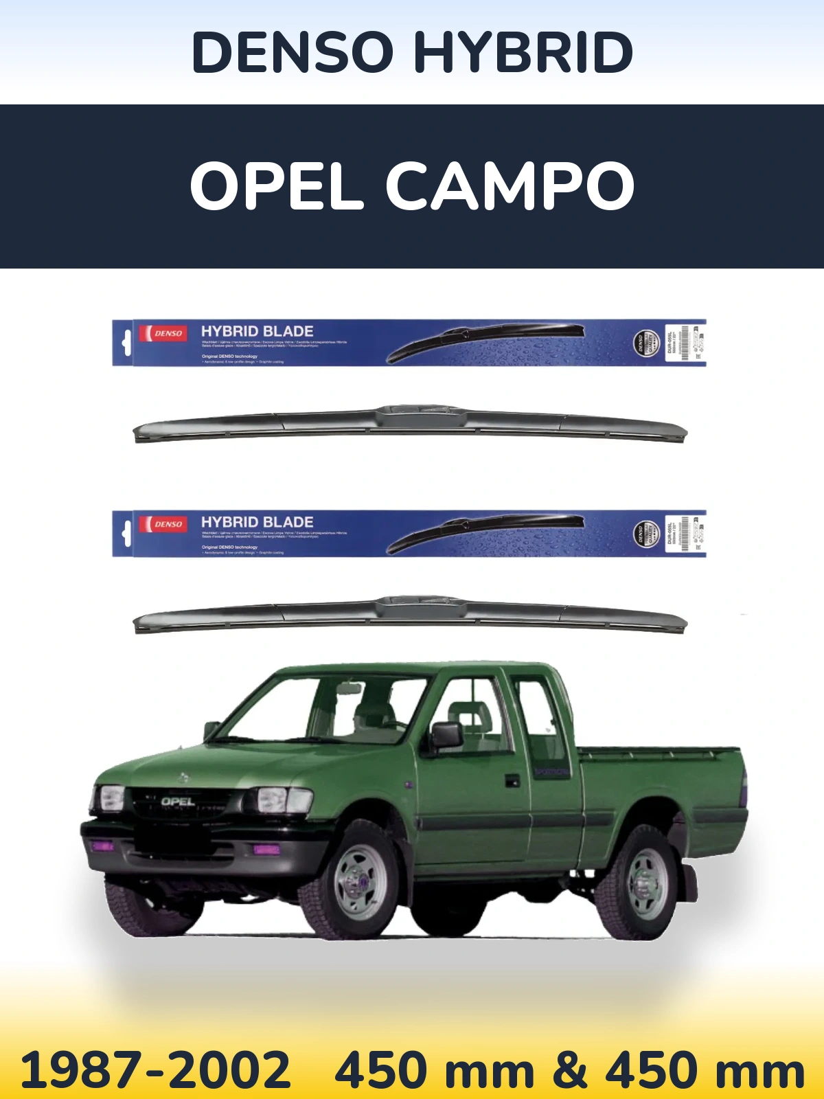 Komplet przednich wycieraczek Denso Hybrid 450 & 450 mm do Opel Campo 1987-2002