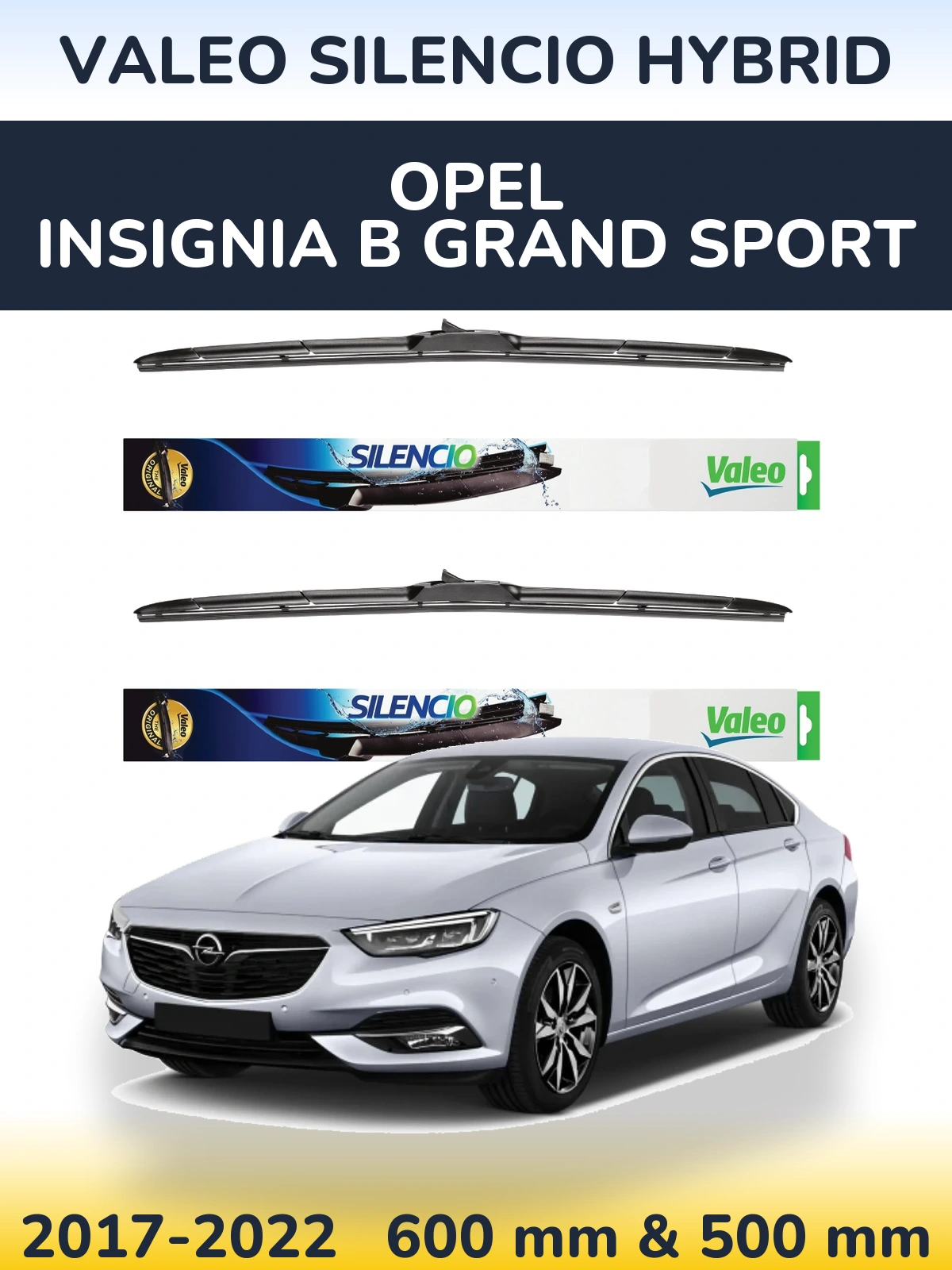 Komplet przednich wycieraczek Valeo Silencio Hybrid 600 & 500 mm do Opel Insignia B Grand Sport 2017-2022