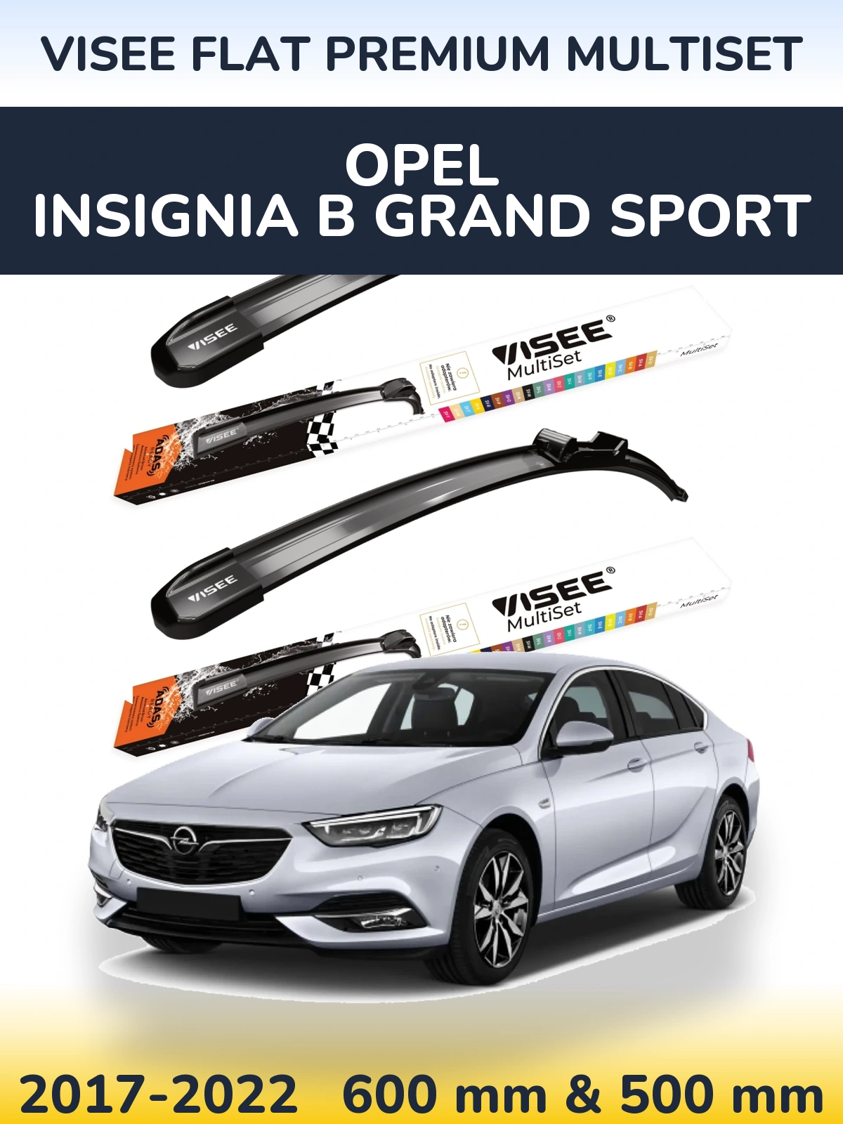 Komplet przednich wycieraczek VISEE FLAT PREMIUM MultiSet 600 & 500 mm do Opel Insignia B Grand Sport 2017-2022