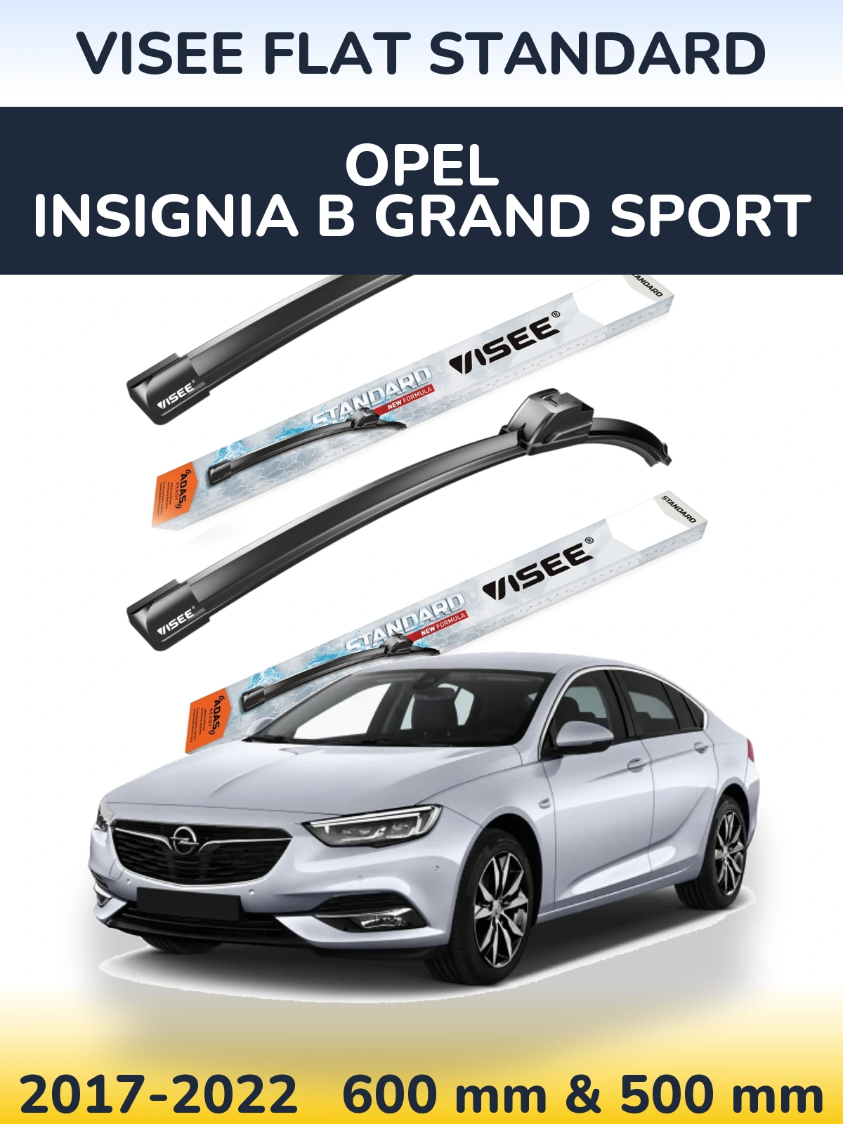 Komplet przednich wycieraczek VISEE FLAT STANDARD 600 & 500 mm do Opel Insignia B Grand Sport 2017-2022