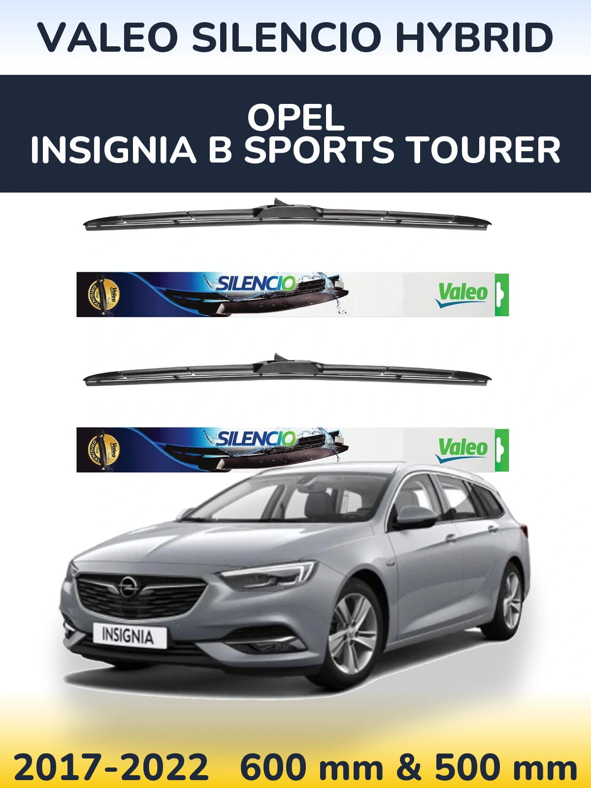 Комплект передних дворников Valeo Silencio Hybrid 600 & 500 мм для Opel Insignia B Sports Tourer 2017-2022