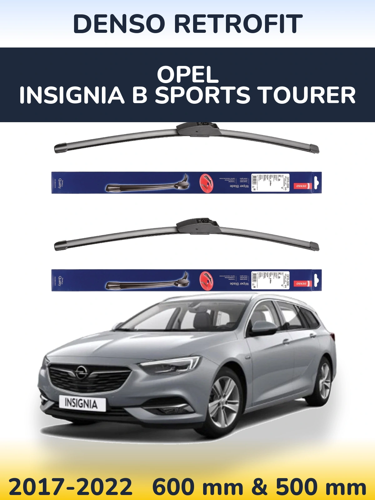 Комплект передних дворников Denso Retrofit 600 & 500 мм для Opel Insignia B Sports Tourer 2017-2022