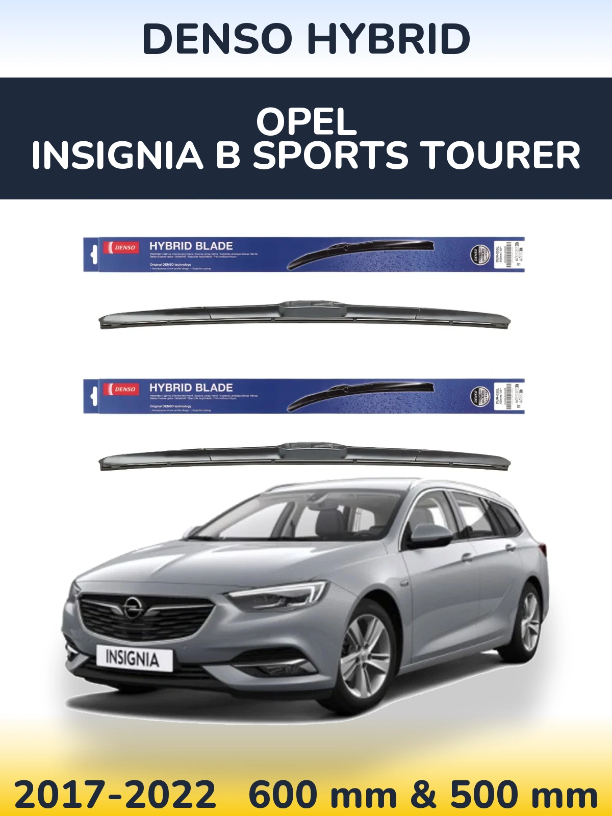 Komplet przednich wycieraczek Denso Hybrid 600 & 500 mm do Opel Insignia B Sports Tourer 2017-2022