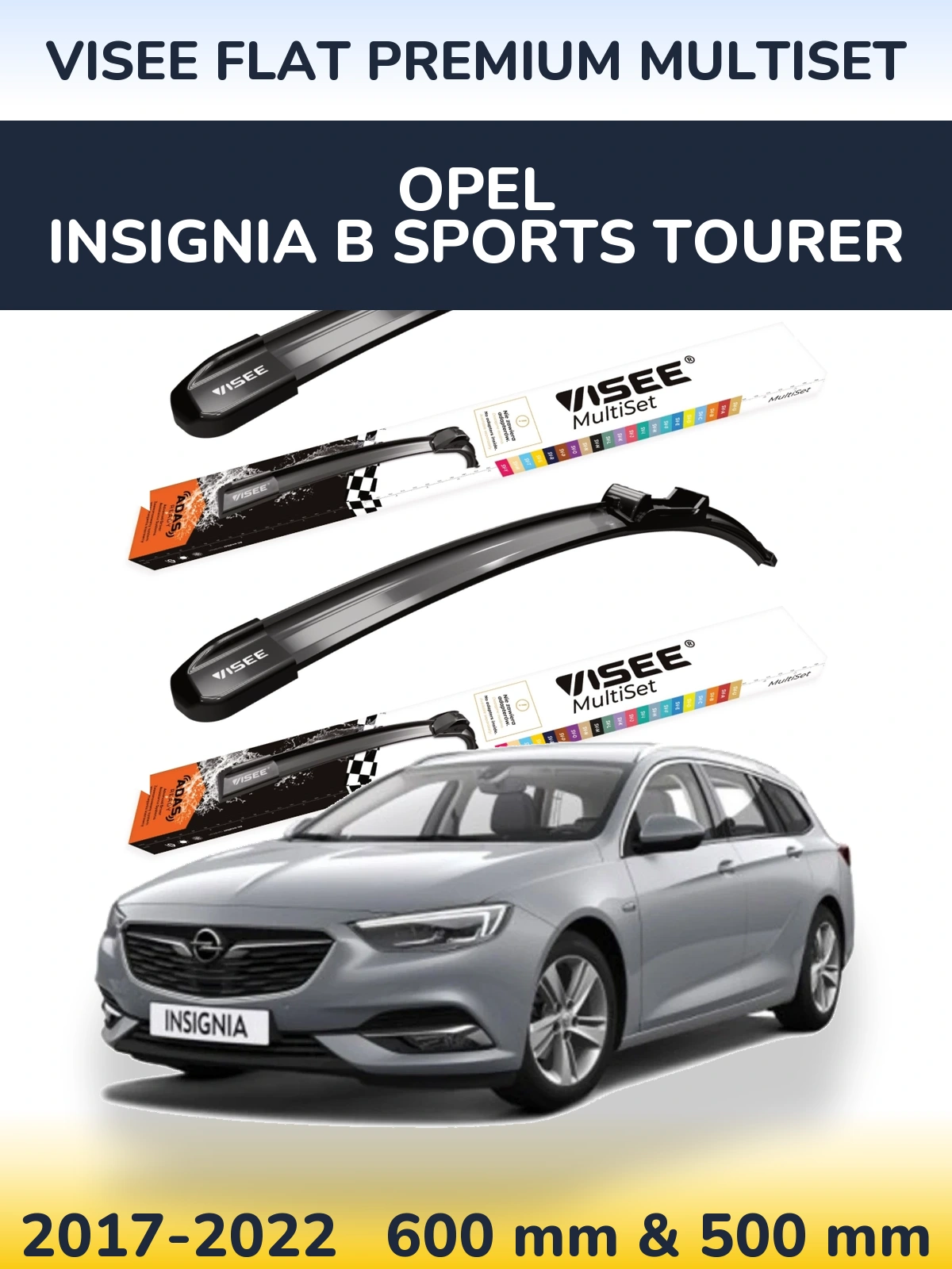 Komplet przednich wycieraczek VISEE FLAT PREMIUM MultiSet 600 & 500 mm do Opel Insignia B Sports Tourer 2017-2022
