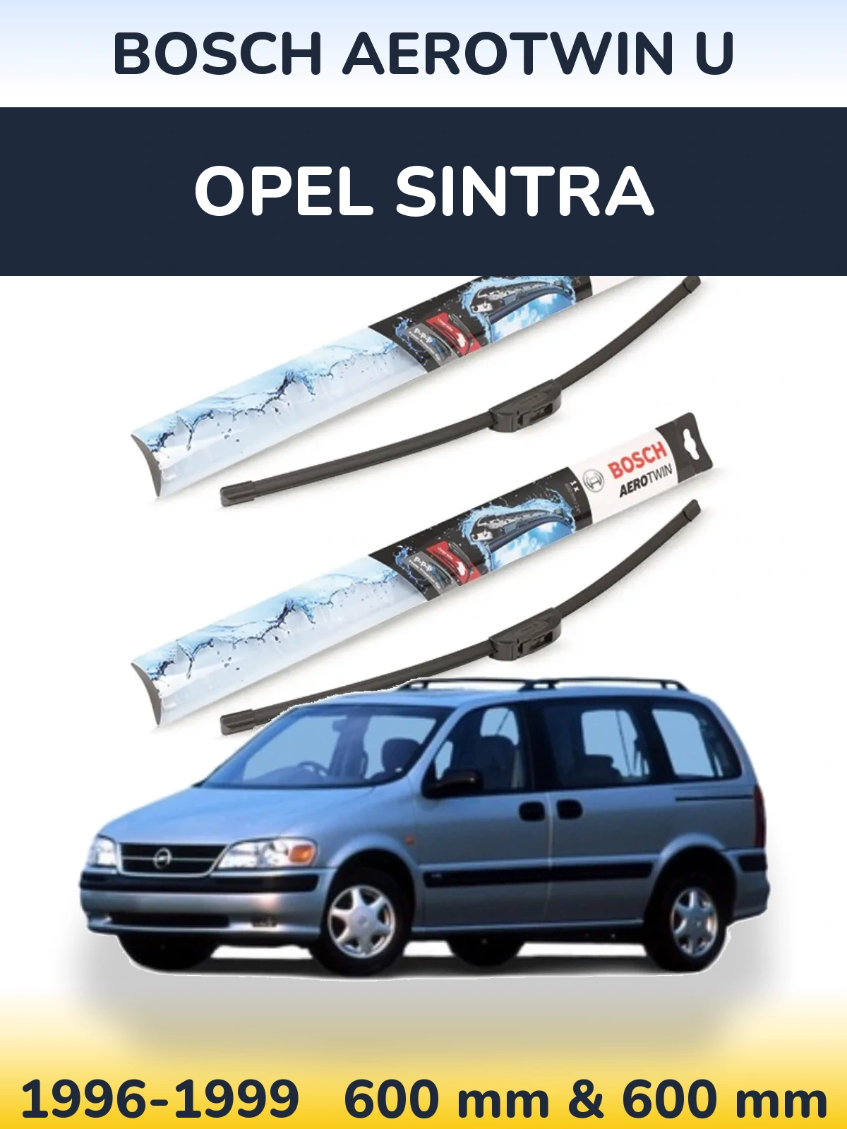 Komplet przednich wycieraczek BOSCH AeroTwin U 600 & 600 mm do Opel Sintra 1996-1999