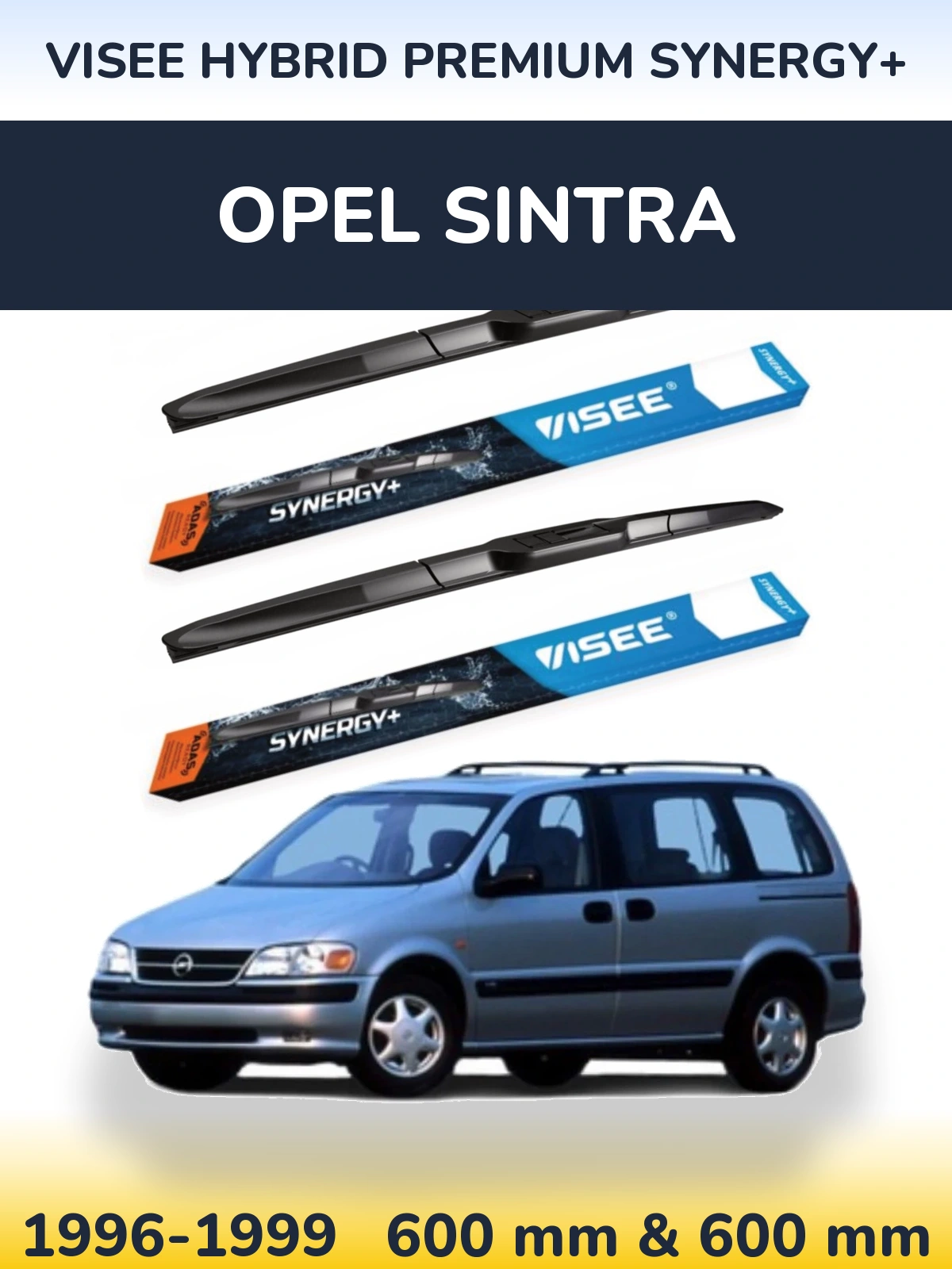 Komplet przednich wycieraczek VISEE HYBRID PREMIUM SYNERGY+ 600 & 600 mm do Opel Sintra 1996-1999