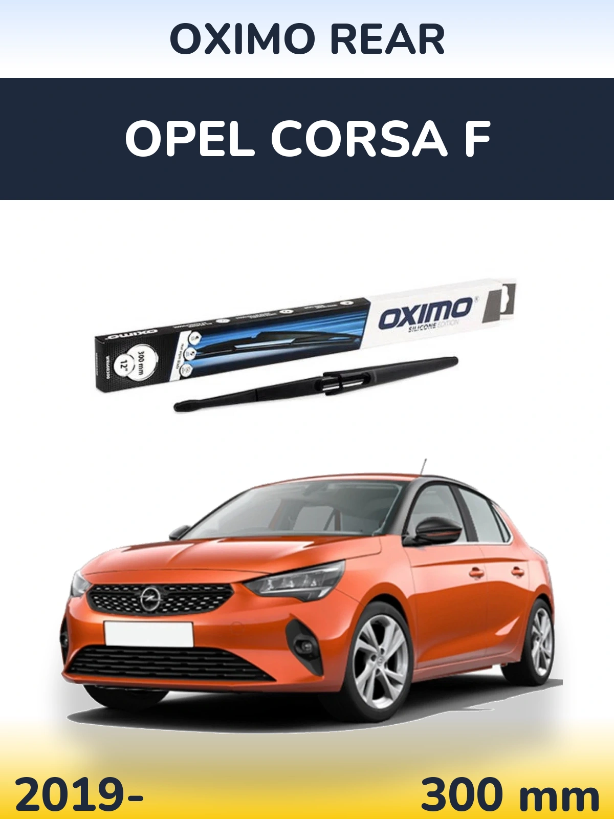 Tylna wycieraczka Oximo Rear 300 mm do Opel Corsa F 2019-2026