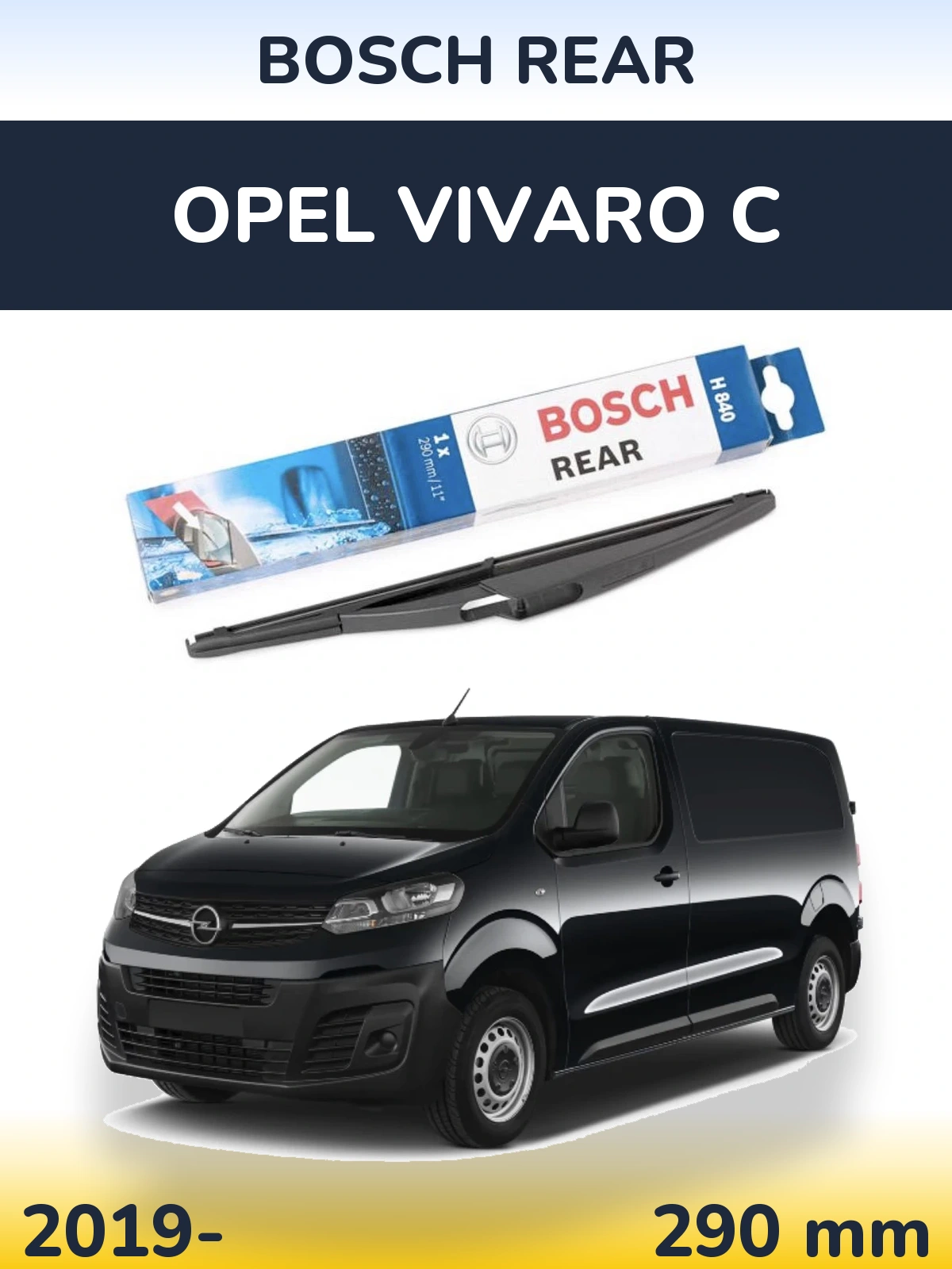 Tylna wycieraczka BOSCH Rear 290 mm do Opel Vivaro C 2019-2026