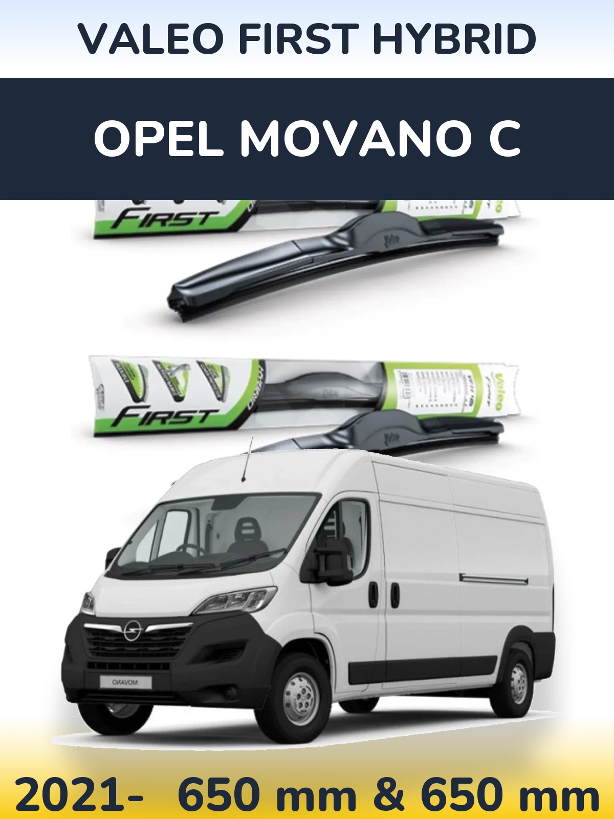 Комплект передних дворников Valeo First Hybrid 650 & 650 мм для Opel Movano C 2021-2026