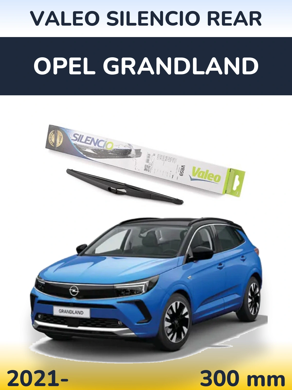 Tylna wycieraczka Valeo Silencio Rear 300 mm do Opel Grandland 2021-2026
