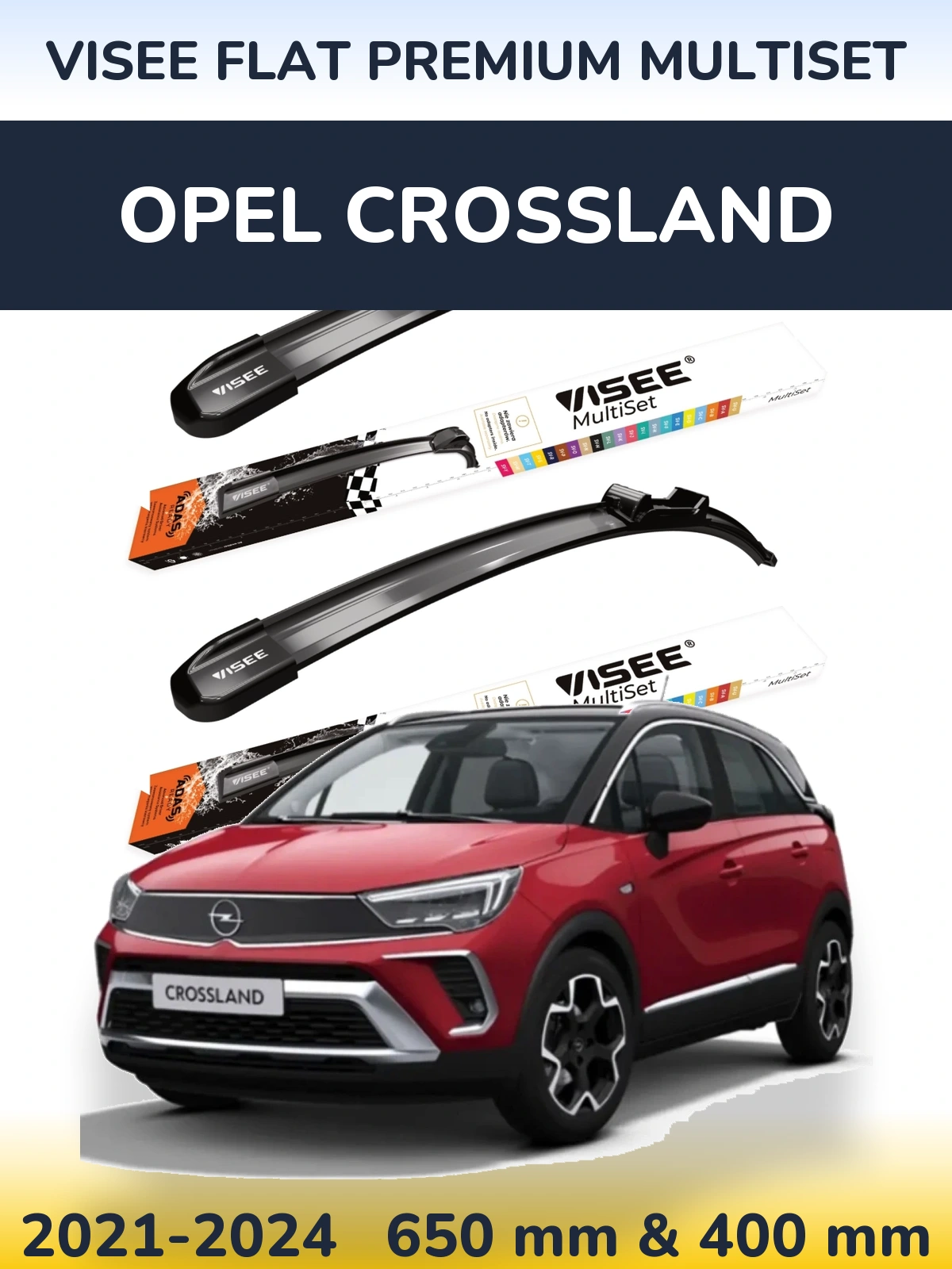 Komplet przednich wycieraczek VISEE FLAT PREMIUM MultiSet 650 & 400 mm do Opel Crossland 2021-2024