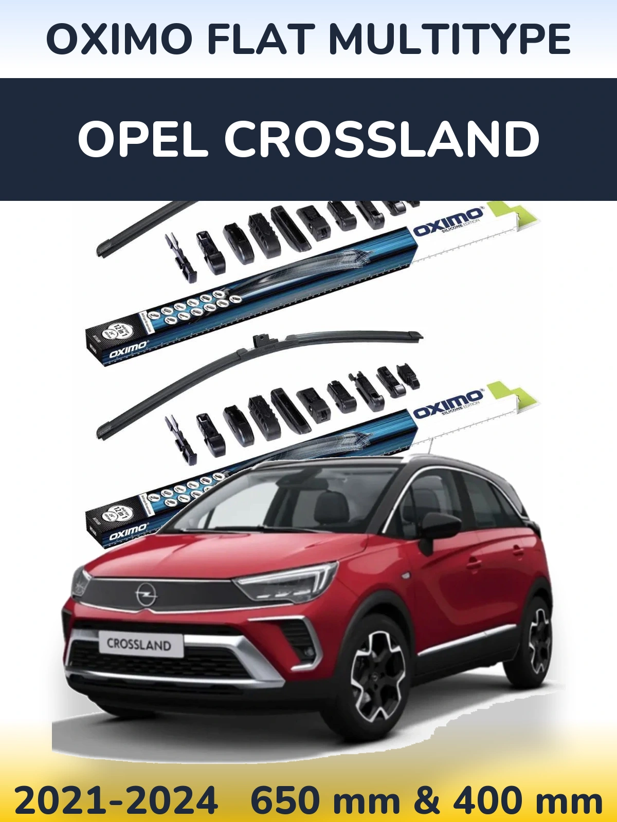 Komplet przednich wycieraczek Oximo Flat MultiType 650 & 400 mm do Opel Crossland 2021-2024