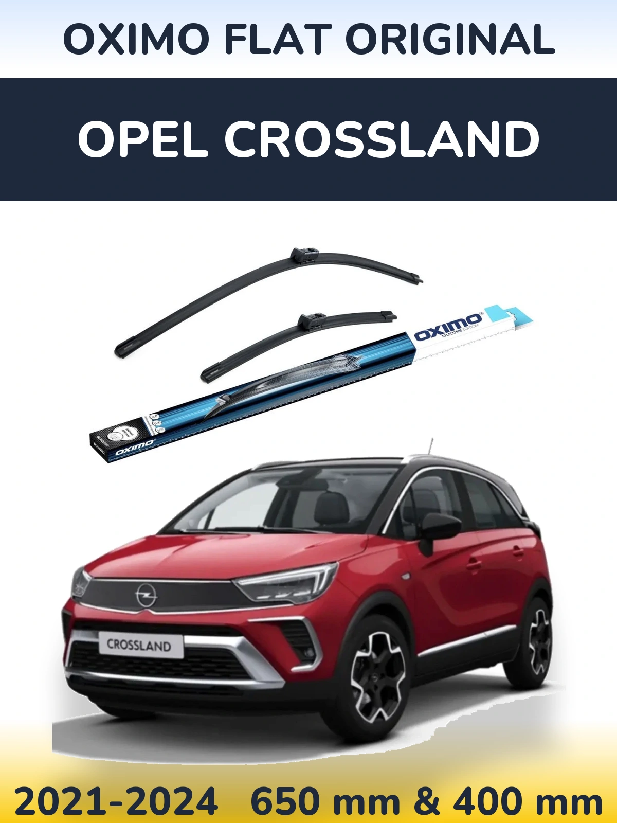 Komplet przednich wycieraczek Oximo Flat Original 650 & 400 mm do Opel Crossland 2021-2024