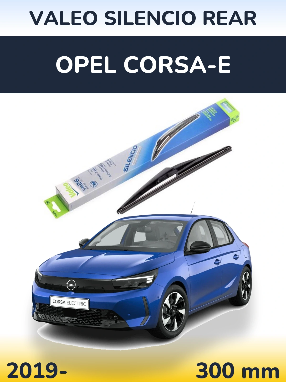 Rear wiper blade Valeo Silencio Rear 300 mm for Opel Corsa-e 2019-2026