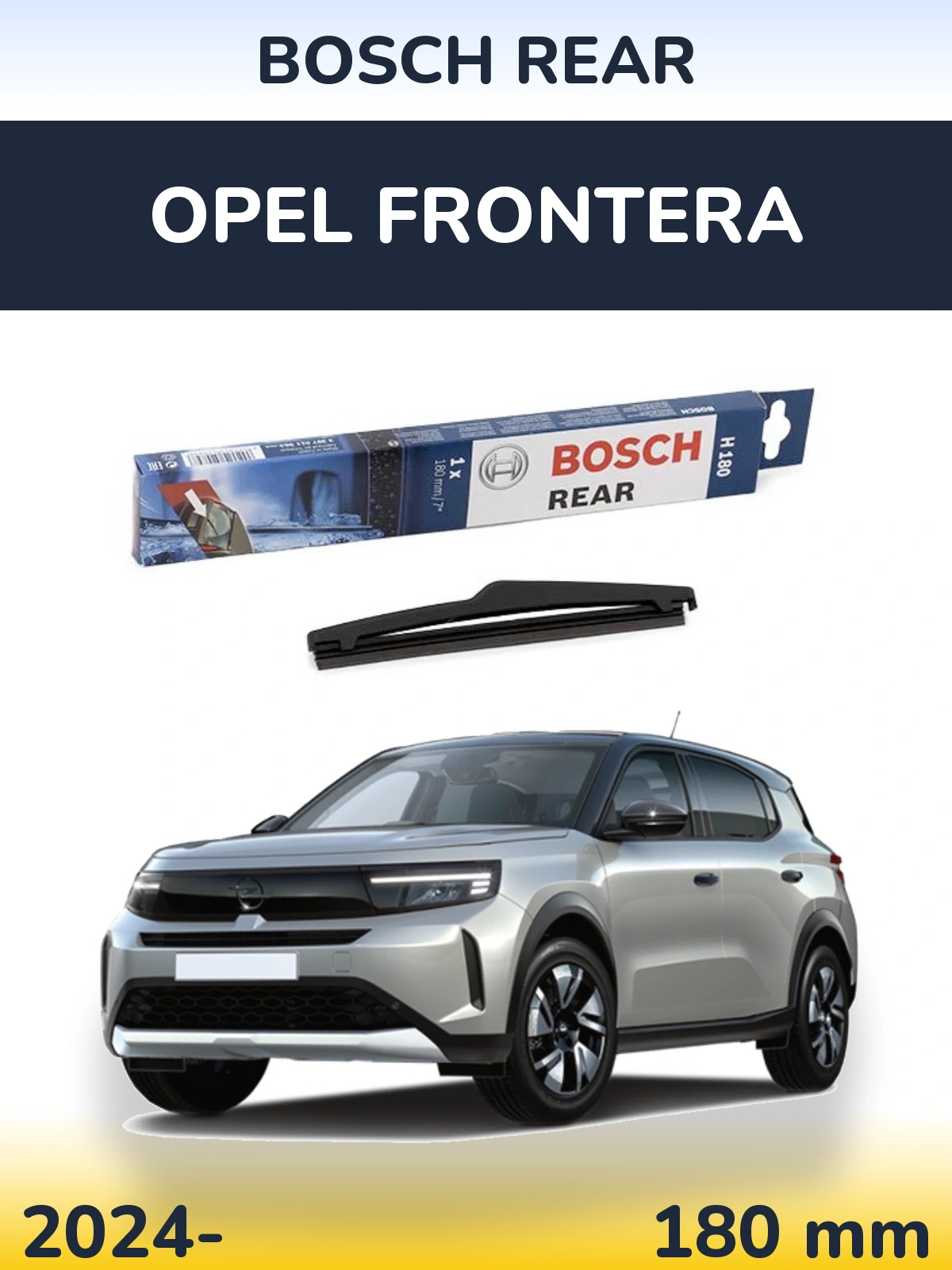 Задний дворник BOSCH Rear 180 мм для Opel Frontera 2024-2026