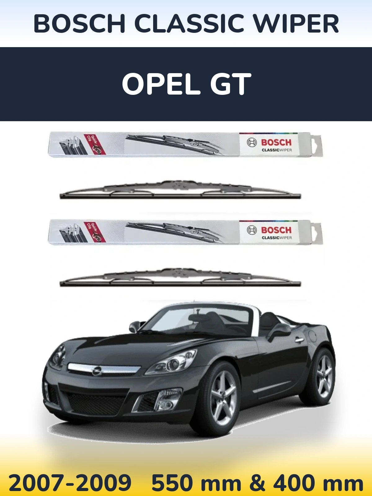 Komplet przednich wycieraczek BOSCH Classic Wiper 550 & 400 mm do Opel GT 2007-2009