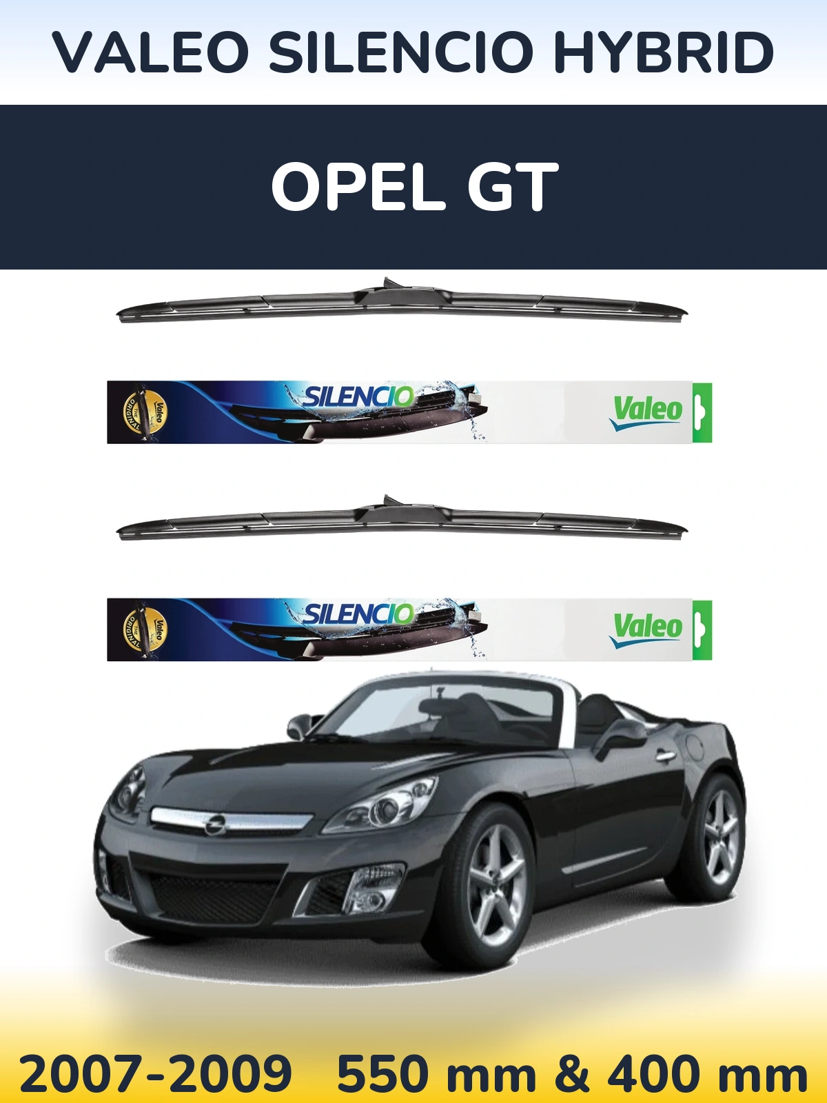 Komplet przednich wycieraczek Valeo Silencio Hybrid 550 & 400 mm do Opel GT 2007-2009