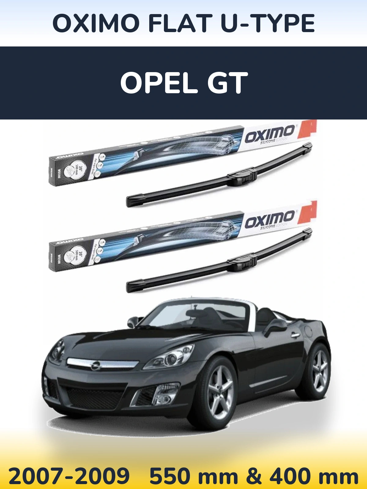 Komplet przednich wycieraczek Oximo Flat U-type 550 & 400 mm do Opel GT 2007-2009