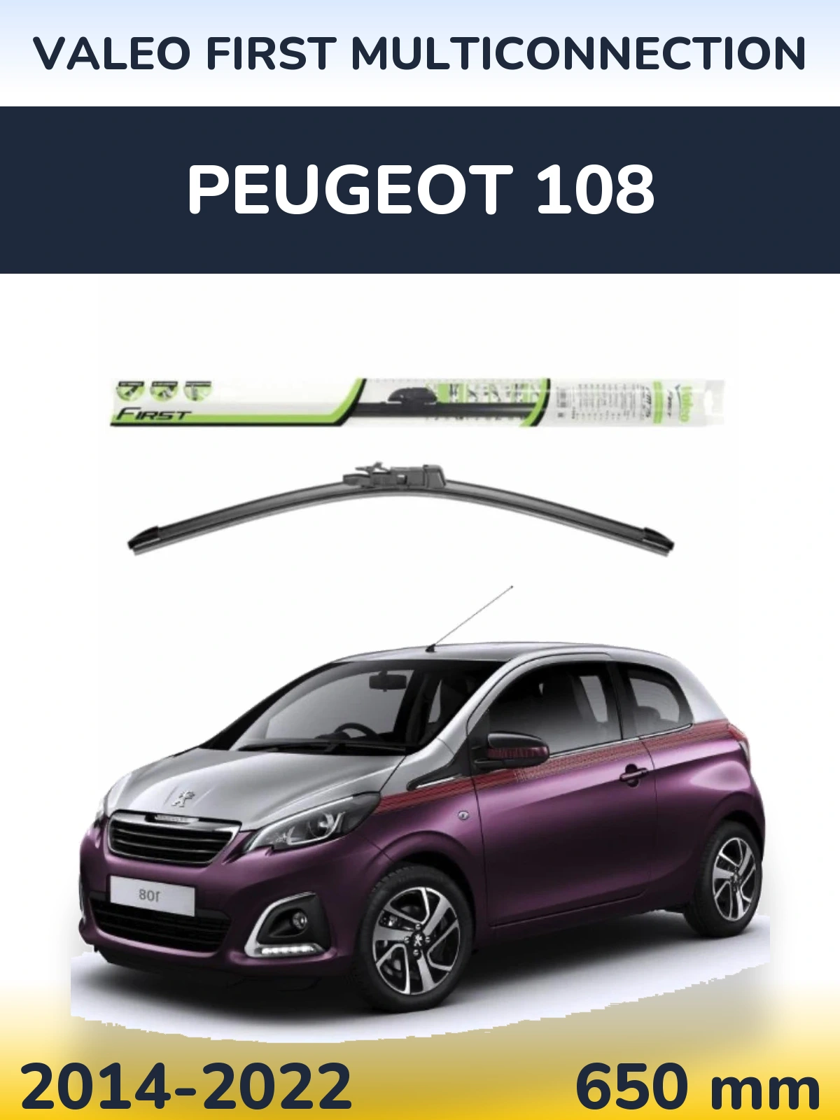 Przednia wycieraczka Valeo First MultiConnection 650 mm do Peugeot 108 2014-2022
