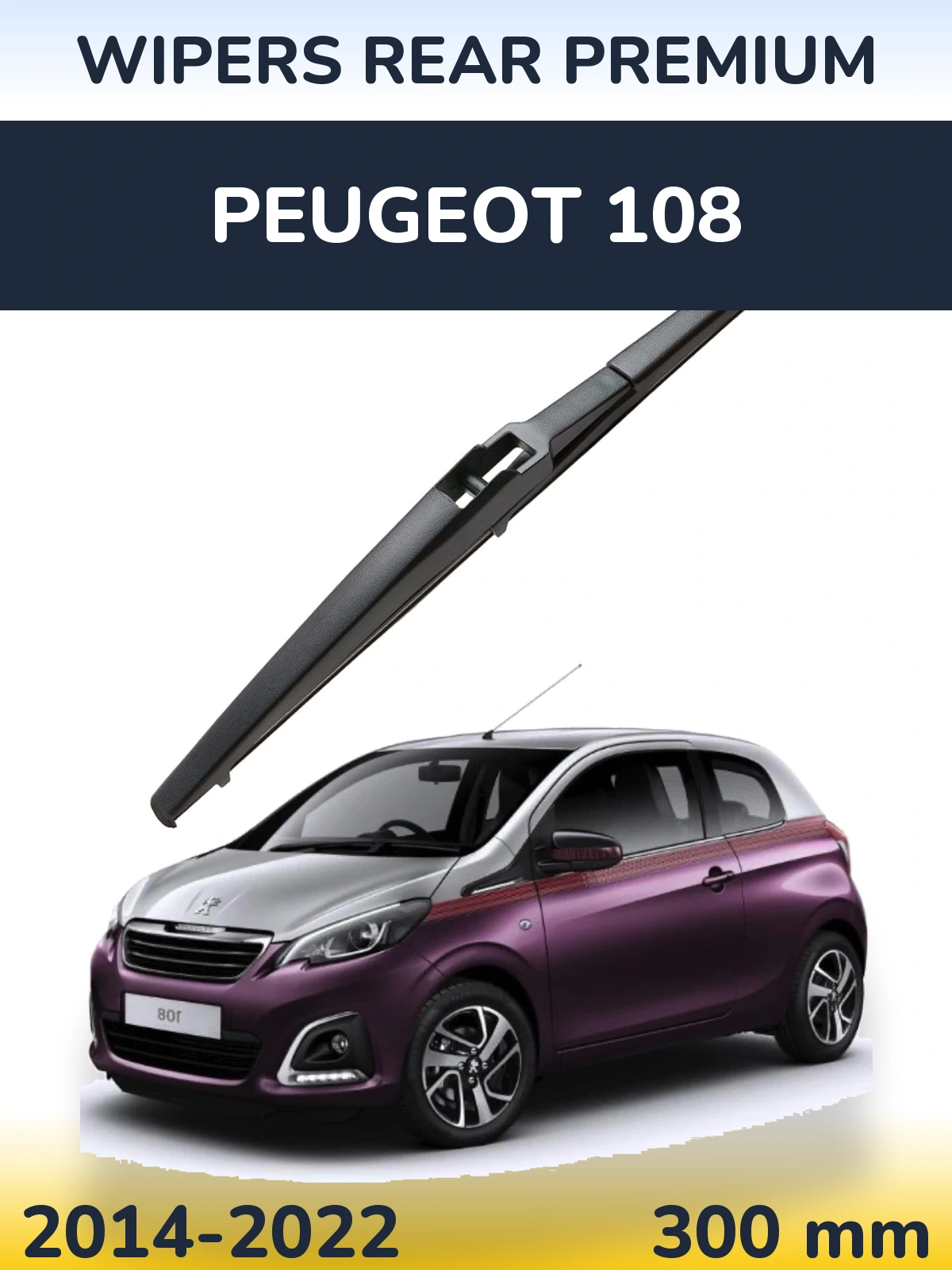 Tylna wycieraczka WIPERS REAR PREMIUM 300 mm do Peugeot 108 2014-2022