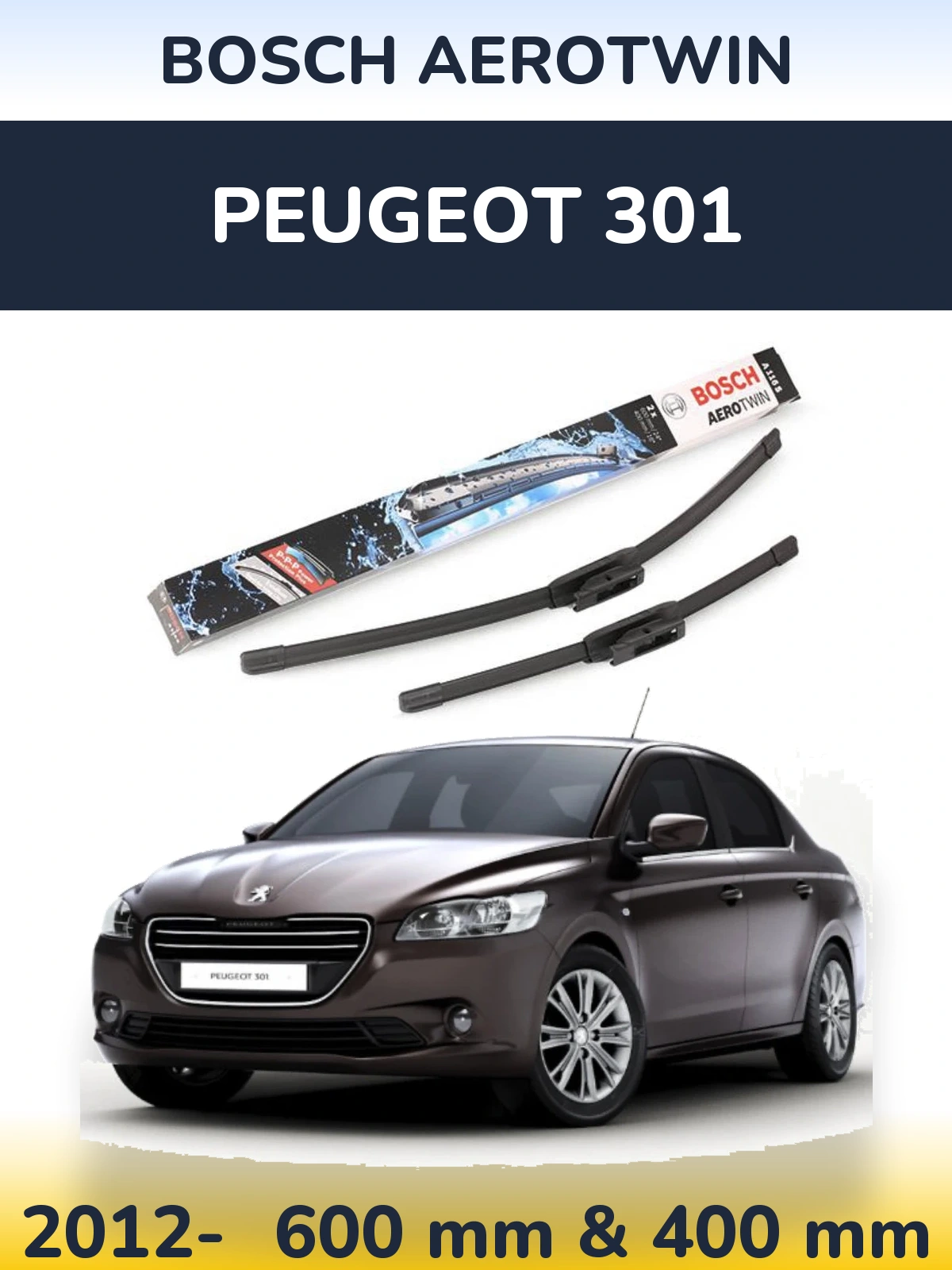 Komplet przednich wycieraczek BOSCH AeroTwin 600 & 400 mm do Peugeot 301 2012-2026