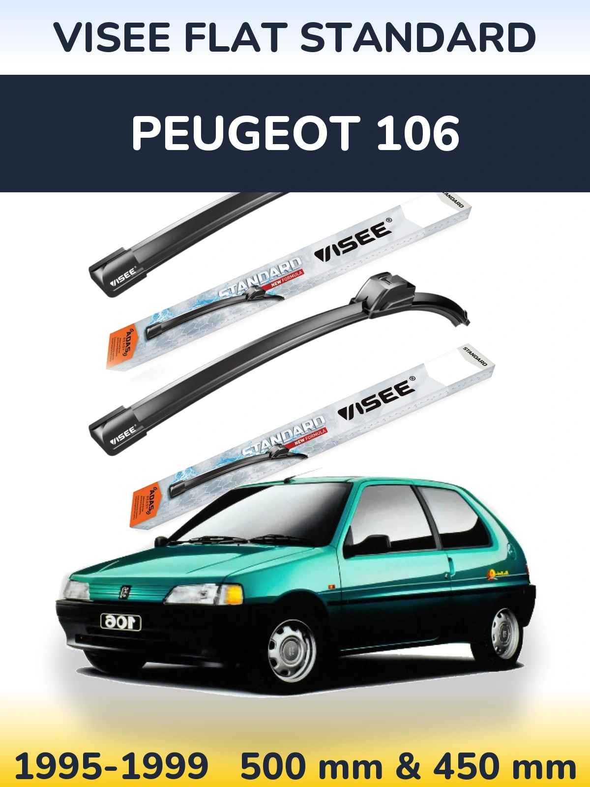 Komplet przednich wycieraczek VISEE FLAT STANDARD 500 & 450 mm do Peugeot 106 1995-1999