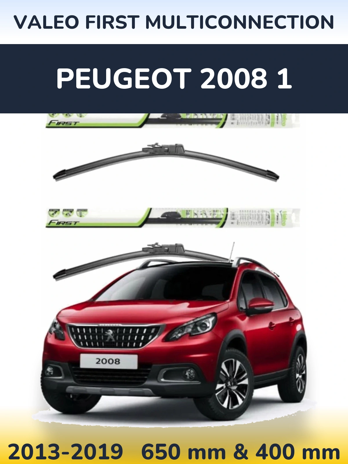 Komplet przednich wycieraczek Valeo First MultiConnection 650 & 400 mm do Peugeot 2008 1 2013-2019