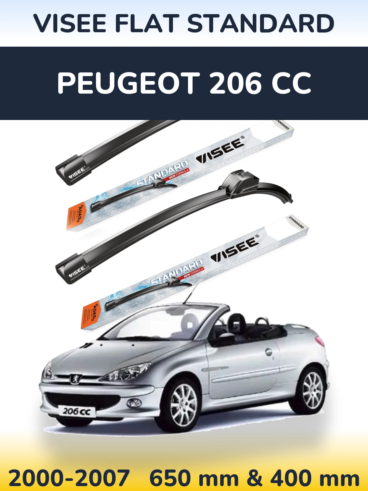 Komplet przednich wycieraczek VISEE FLAT STANDARD 650 & 400 mm do Peugeot 206 CC 2000-2007