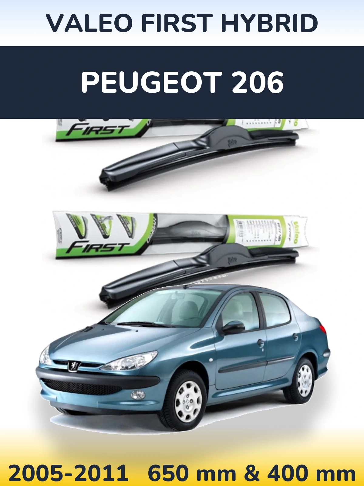 Komplet przednich wycieraczek Valeo First Hybrid 650 & 400 mm do Peugeot 206 2005-2011