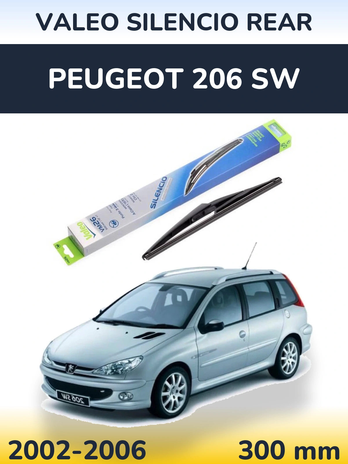 Задня щітка Valeo Silencio Rear 300 мм для Peugeot 206 SW 2002-2006