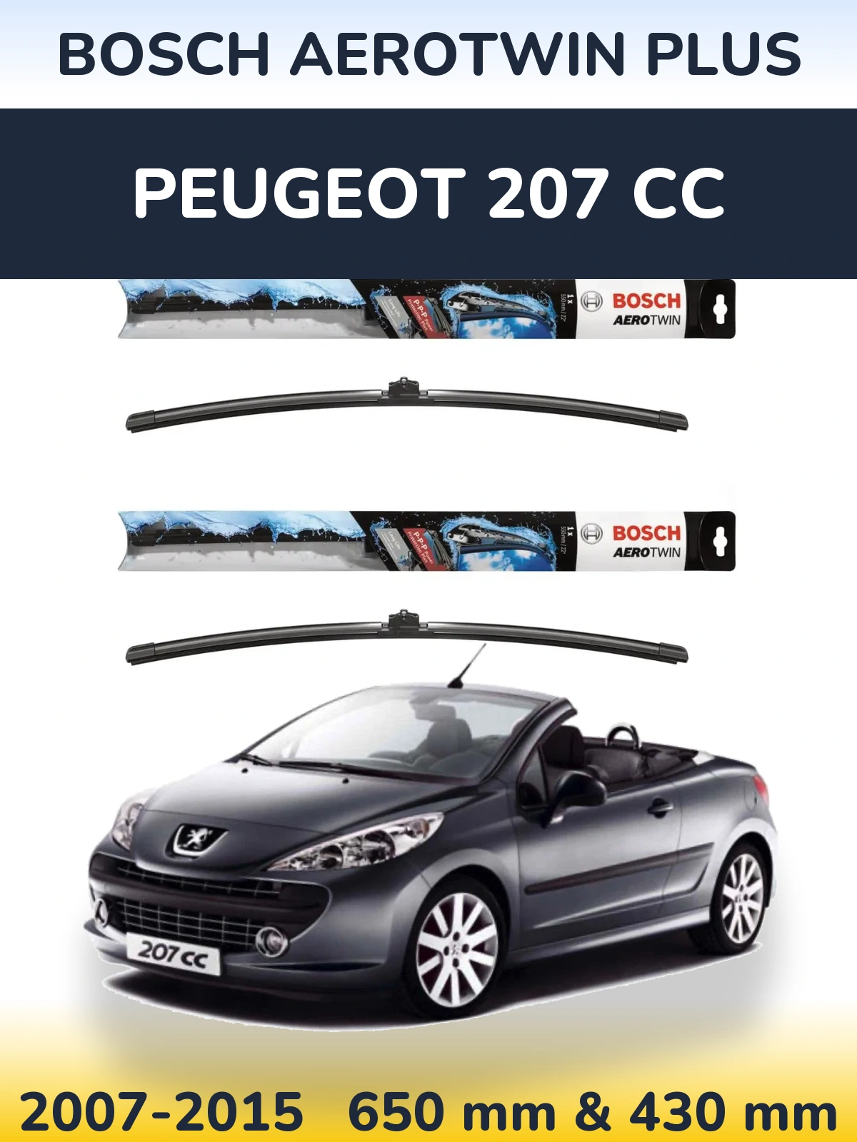 Komplet przednich wycieraczek BOSCH AeroTwin Plus 650 & 430 mm do Peugeot 207 CC 2007-2015
