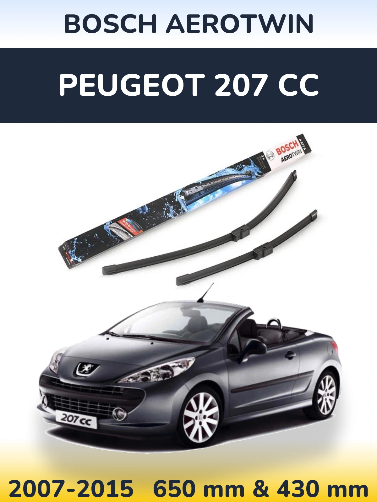 Komplet przednich wycieraczek BOSCH AeroTwin 650 & 430 mm do Peugeot 207 CC 2007-2015