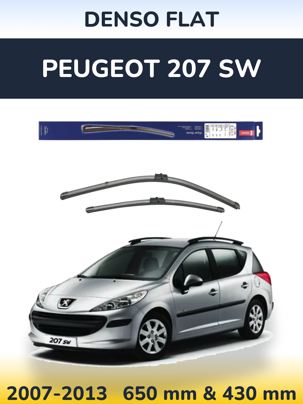 Komplet przednich wycieraczek Denso Flat 650 & 420 mm do Peugeot 207 SW 2007-2013