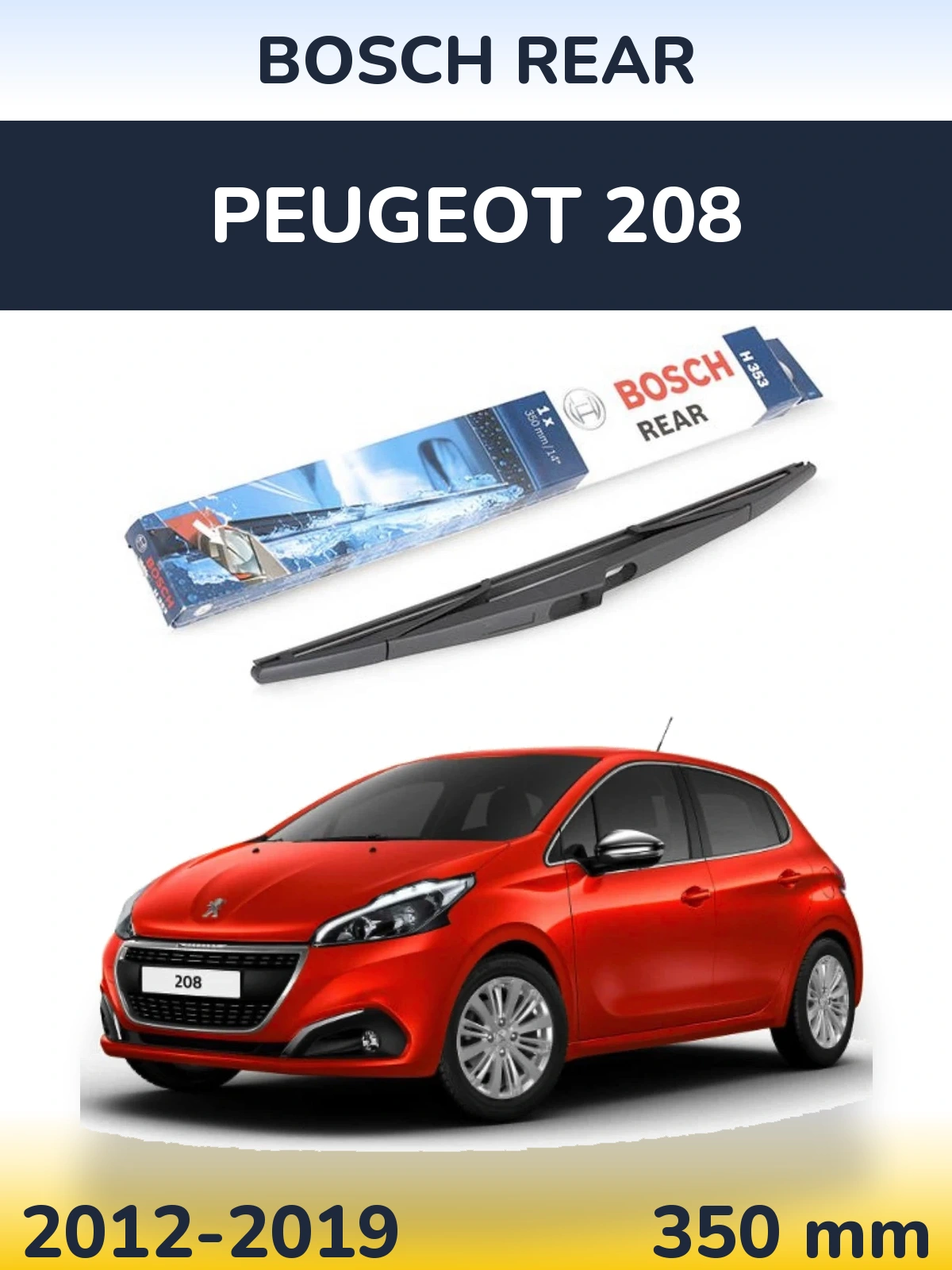 Tylna wycieraczka BOSCH Rear 350 mm do Peugeot 208 2012-2019