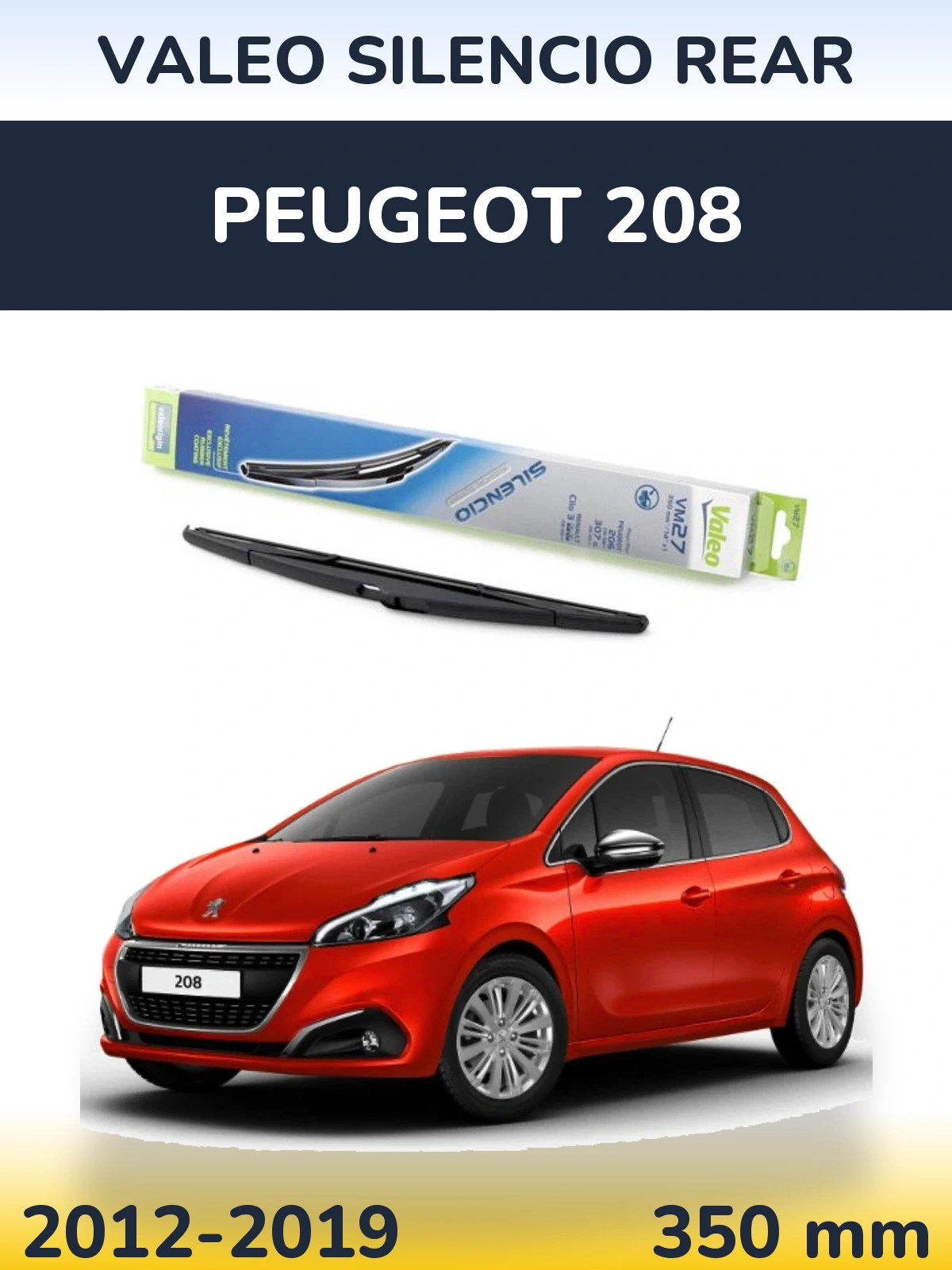 Tylna wycieraczka Valeo Silencio Rear 350 mm do Peugeot 208 2012-2019