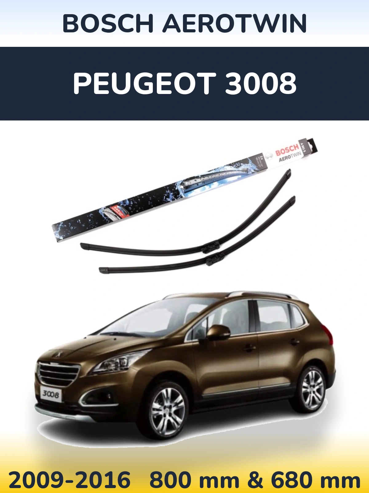 Komplet przednich wycieraczek BOSCH AeroTwin 800 & 680 mm do Peugeot 3008 2009-2016